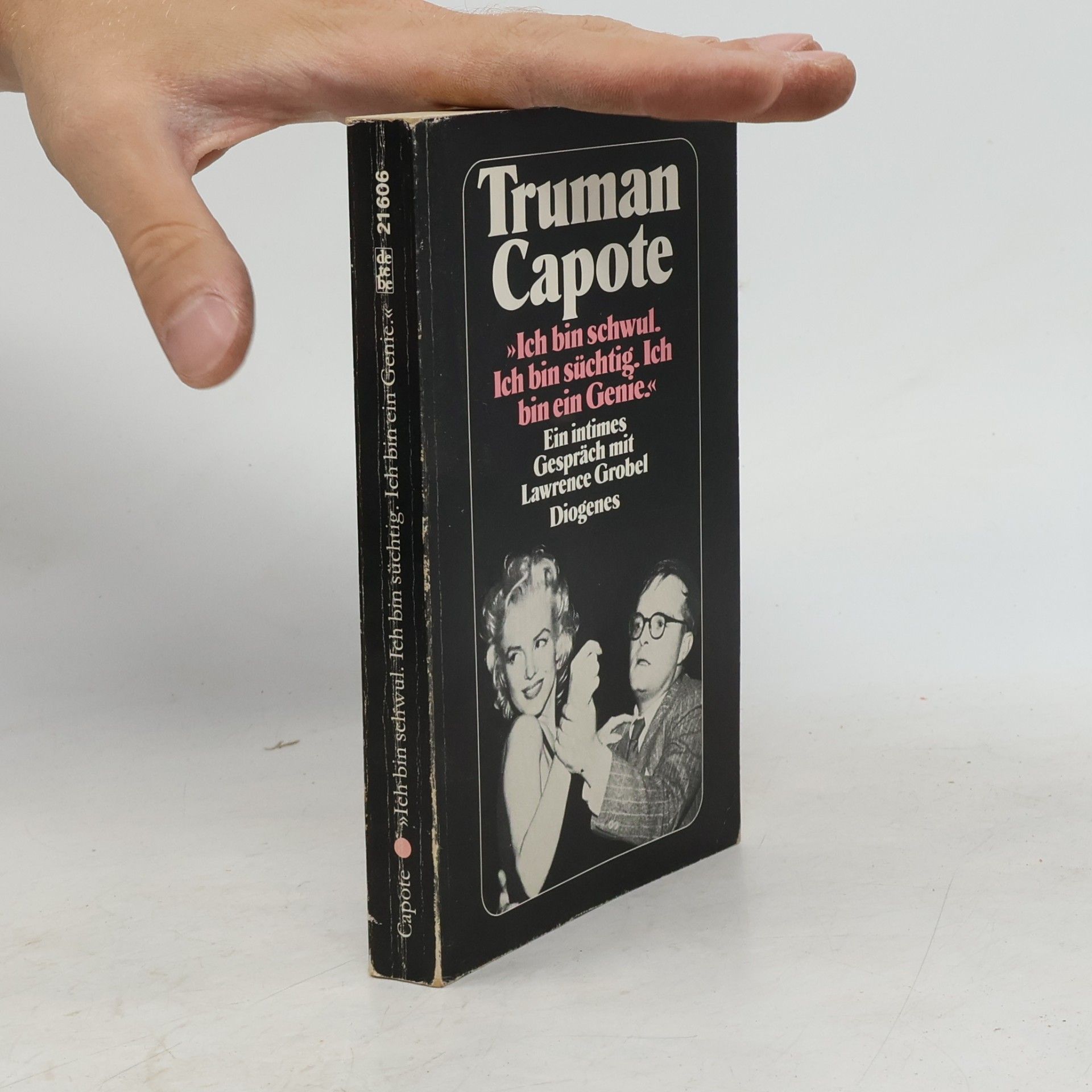 Truman Capote Ich bin schwul, ich bin süchtig, ich bin ein Genie