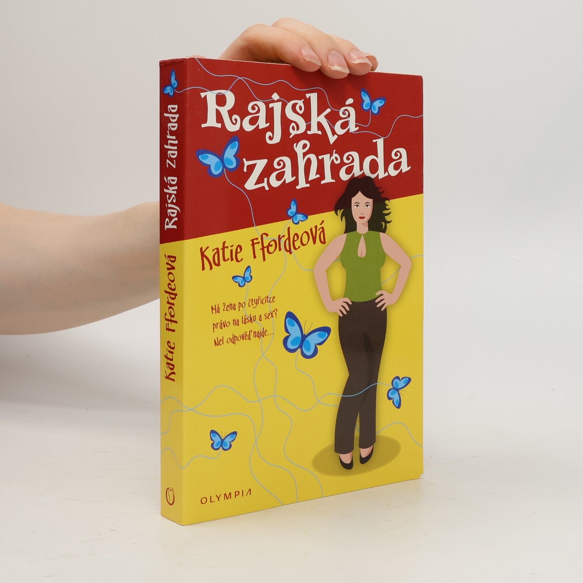 Katie Fforde Rajská zahrada