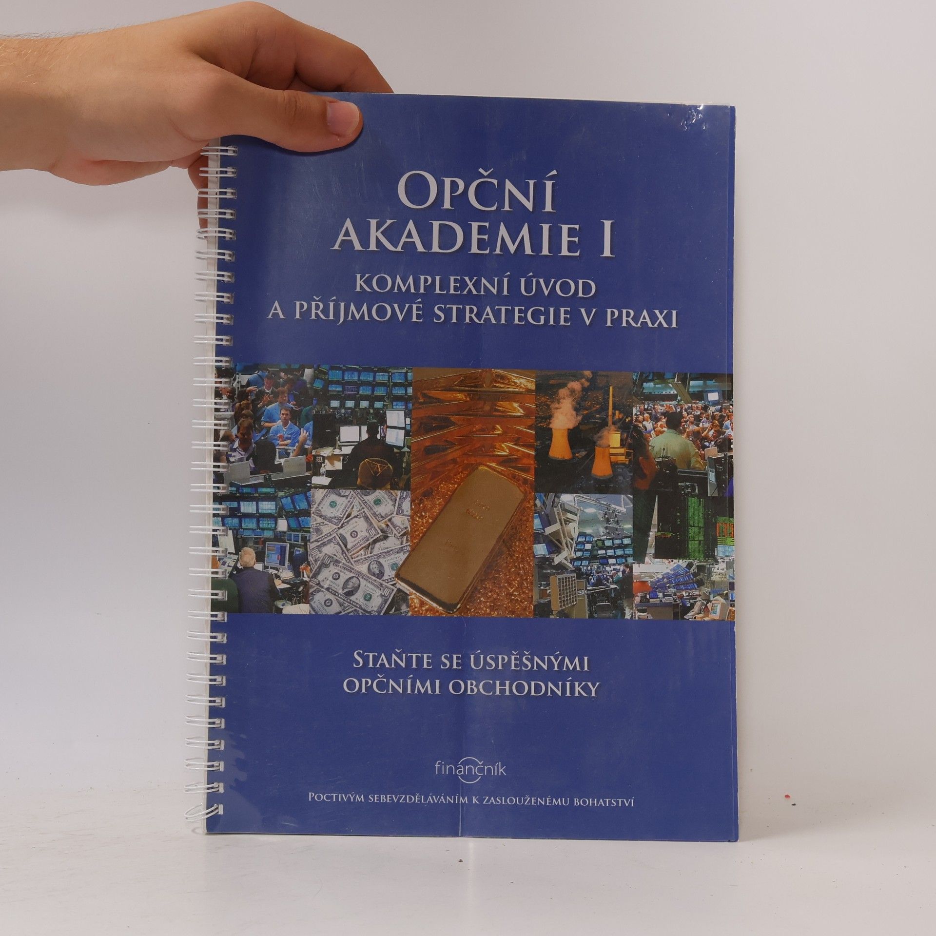 Various authors Opční akademie I - komplexní úvod a příjmové strategie v praxi