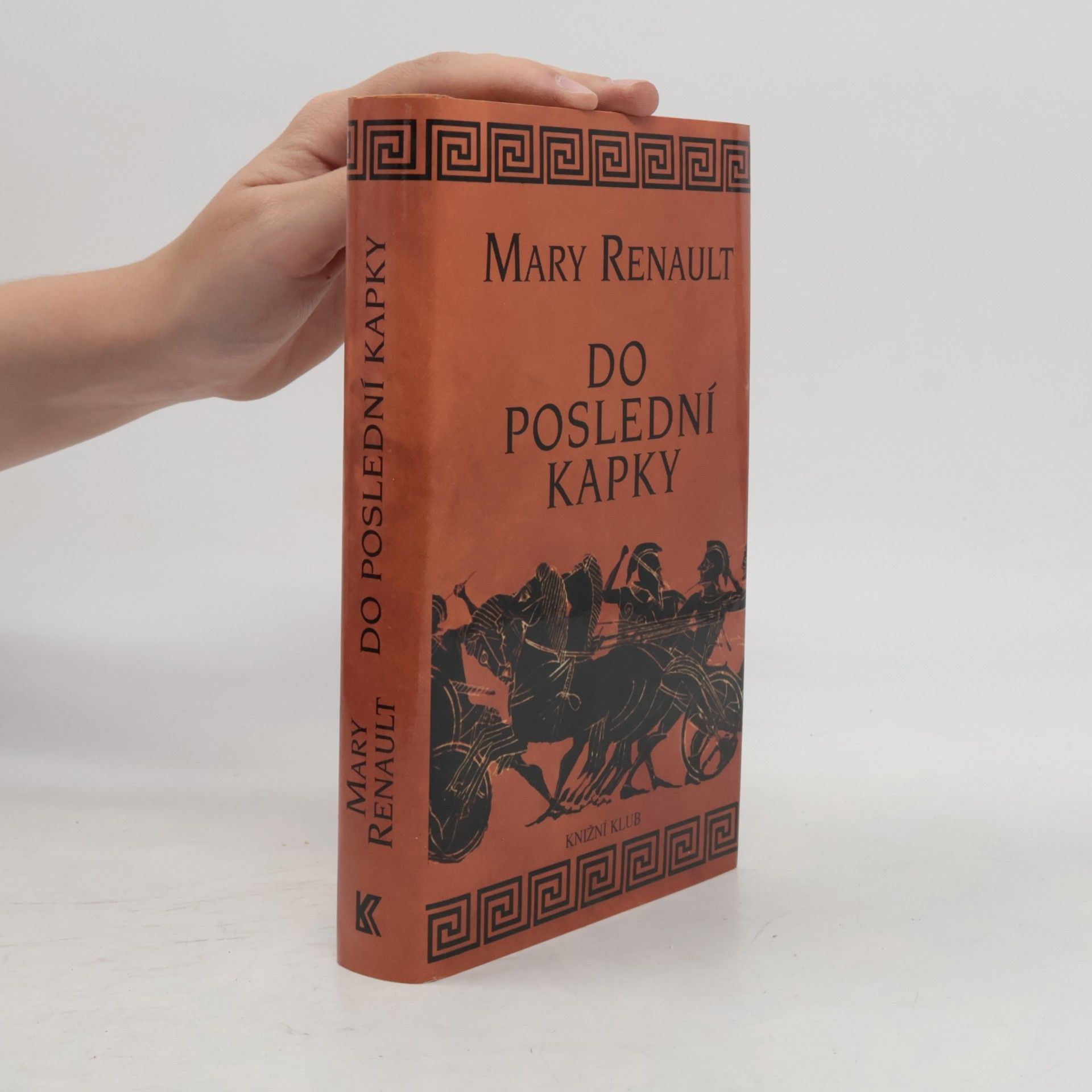 Mary Renault Do poslední kapky