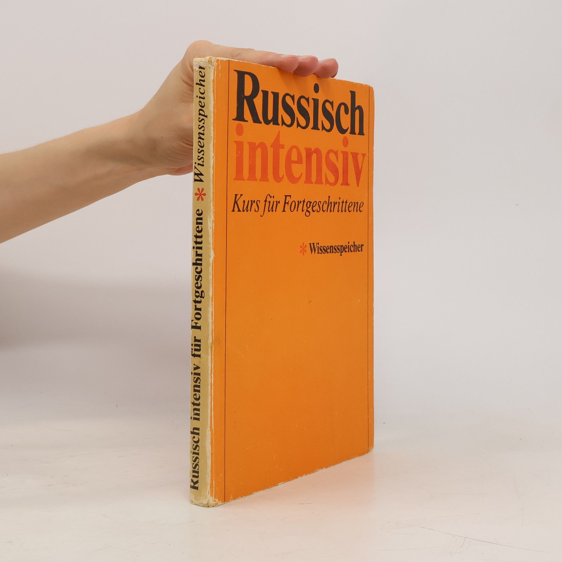 Kolektív autorov Russisch intensiv. Kurs für Fortgeschrittene