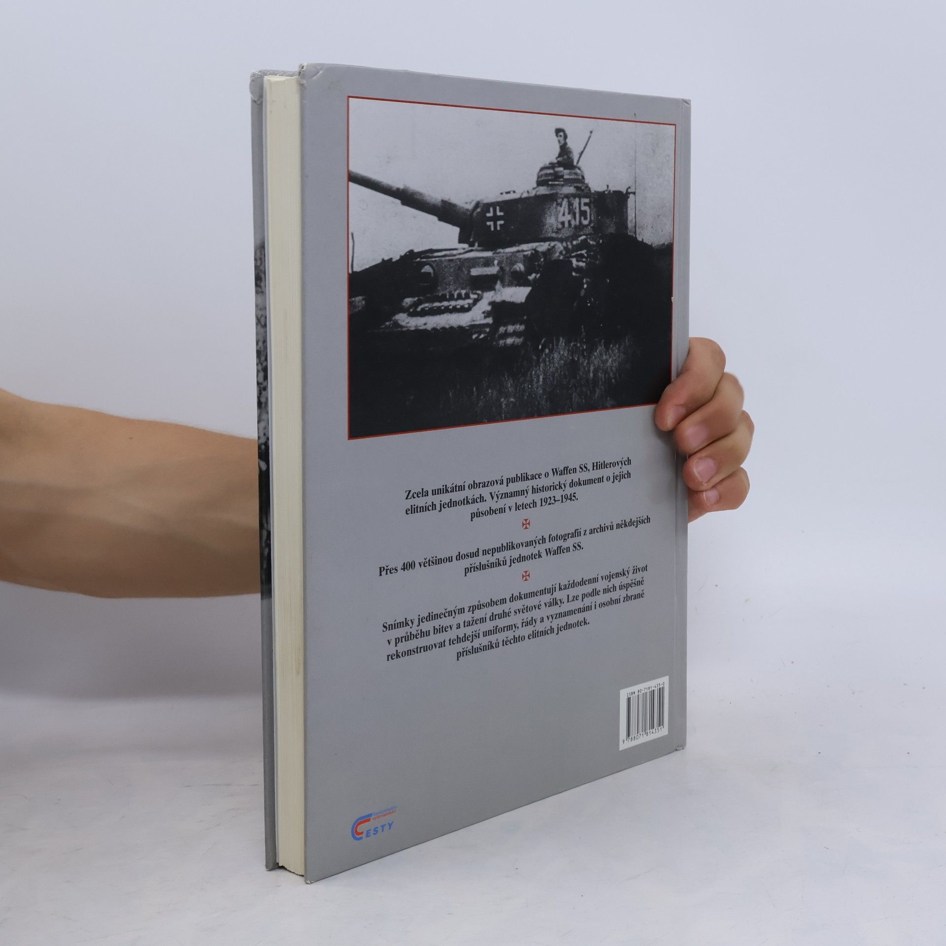 Christopher Ailsby Waffen-SS - Zbraně SS. Nepublikované fotografie 1923-1945