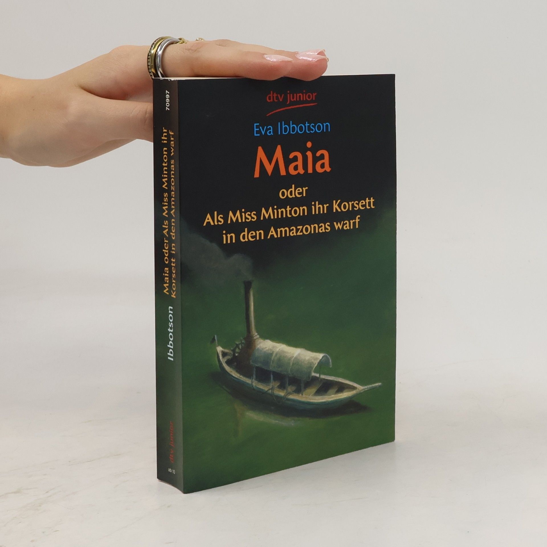 Eva Ibbotson Maia oder Als Miss Minton ihr Korsett in den Amazonas warf