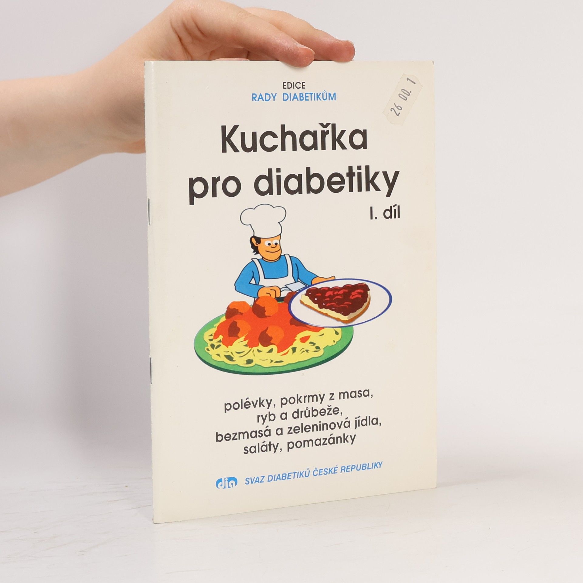 Kolektiv autorů Kuchařka pro diabetiky I.
