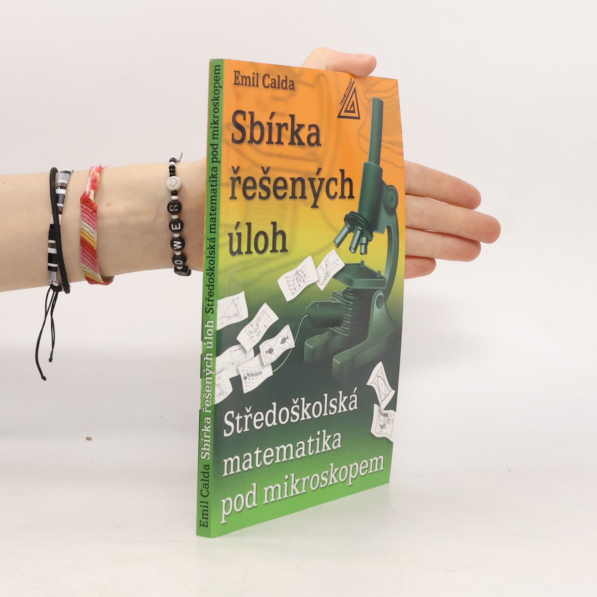 Sbírka řešených úloh : středoškolská matematika pod mikroskopem