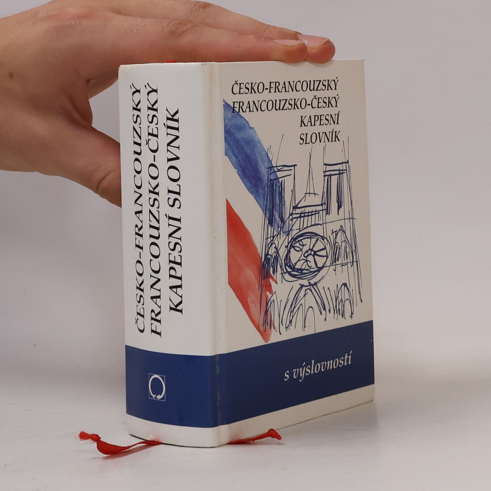 Iva Gailly Česko-francouzský, francouzsko-český kapesní slovník s výslovností = Tchèque-français, français-tchèque dictionnaire de poche avec la prononciation