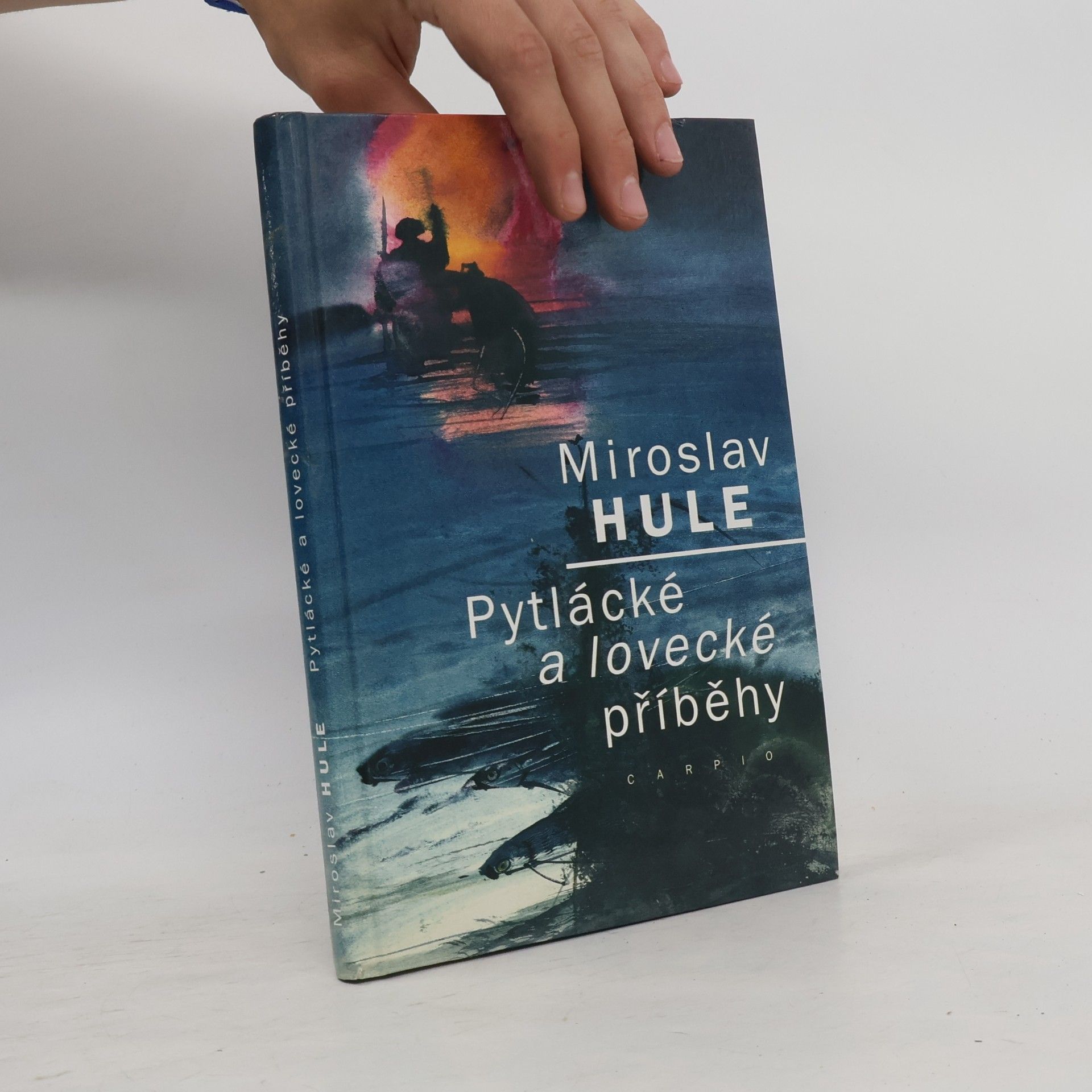 Miroslav Hule Pytlácké a lovecké příběhy