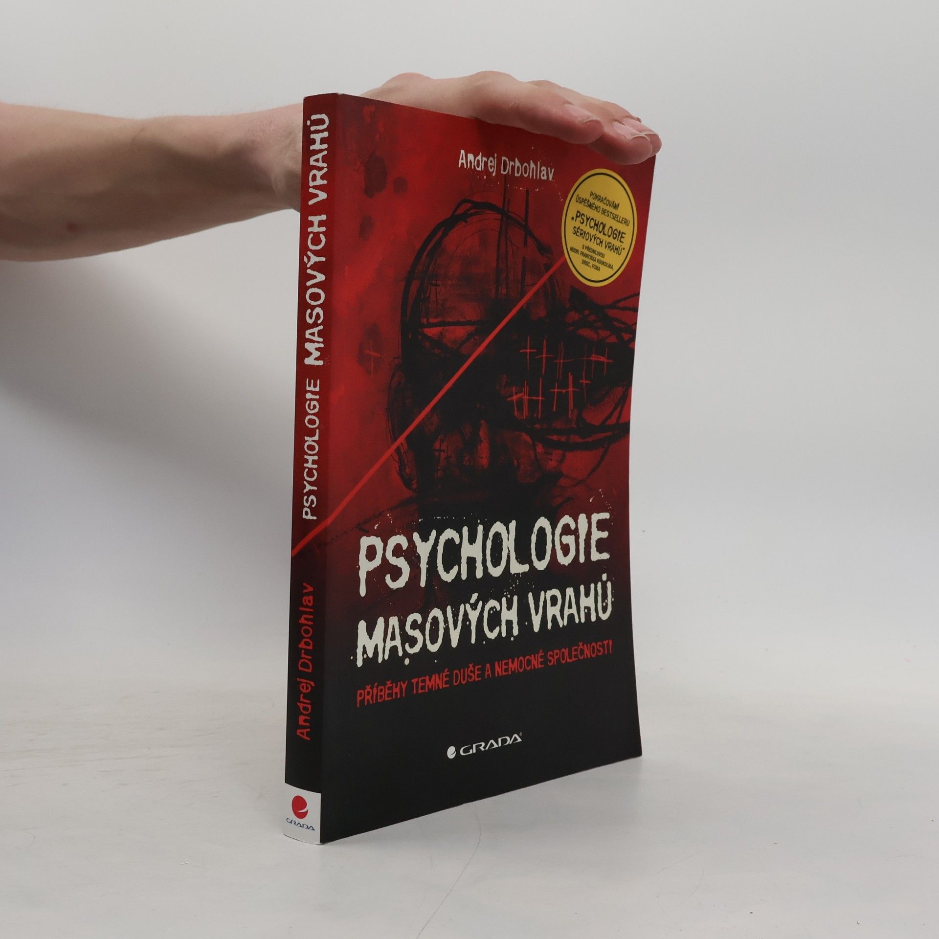 Andrej Drbohlav Psychologie masových vrahů