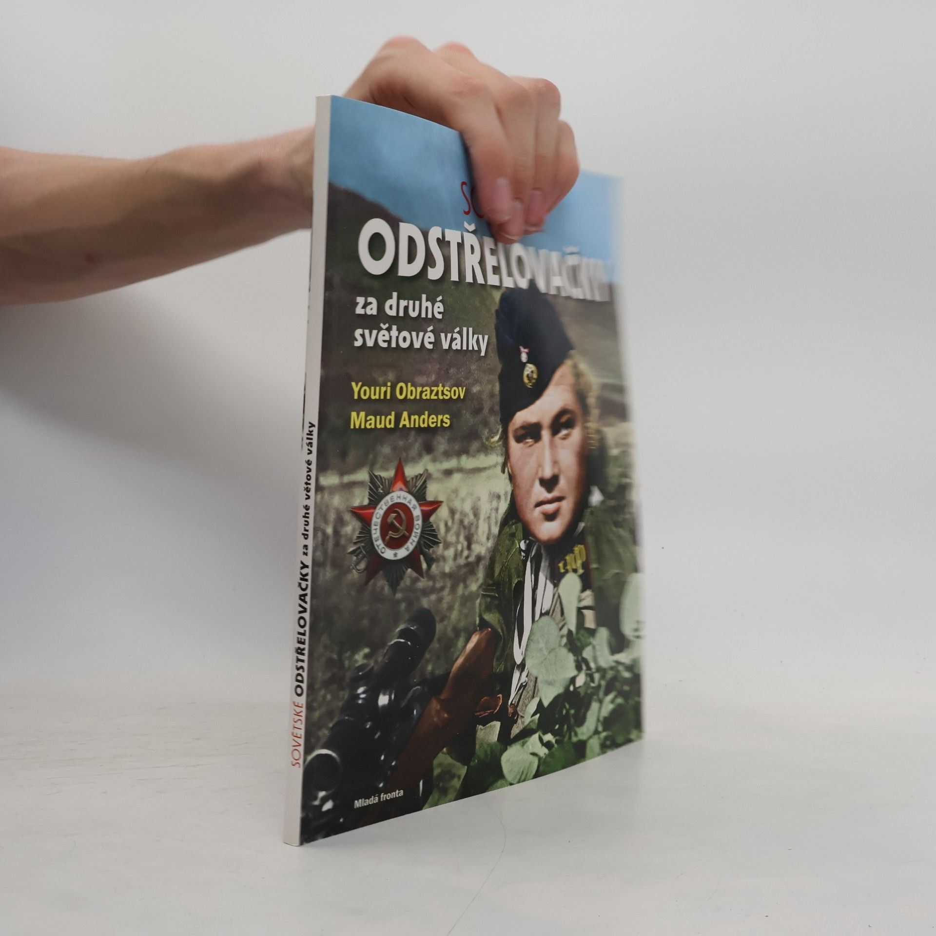 Maud Anders Sovětské odstřelovačky za druhé světové války