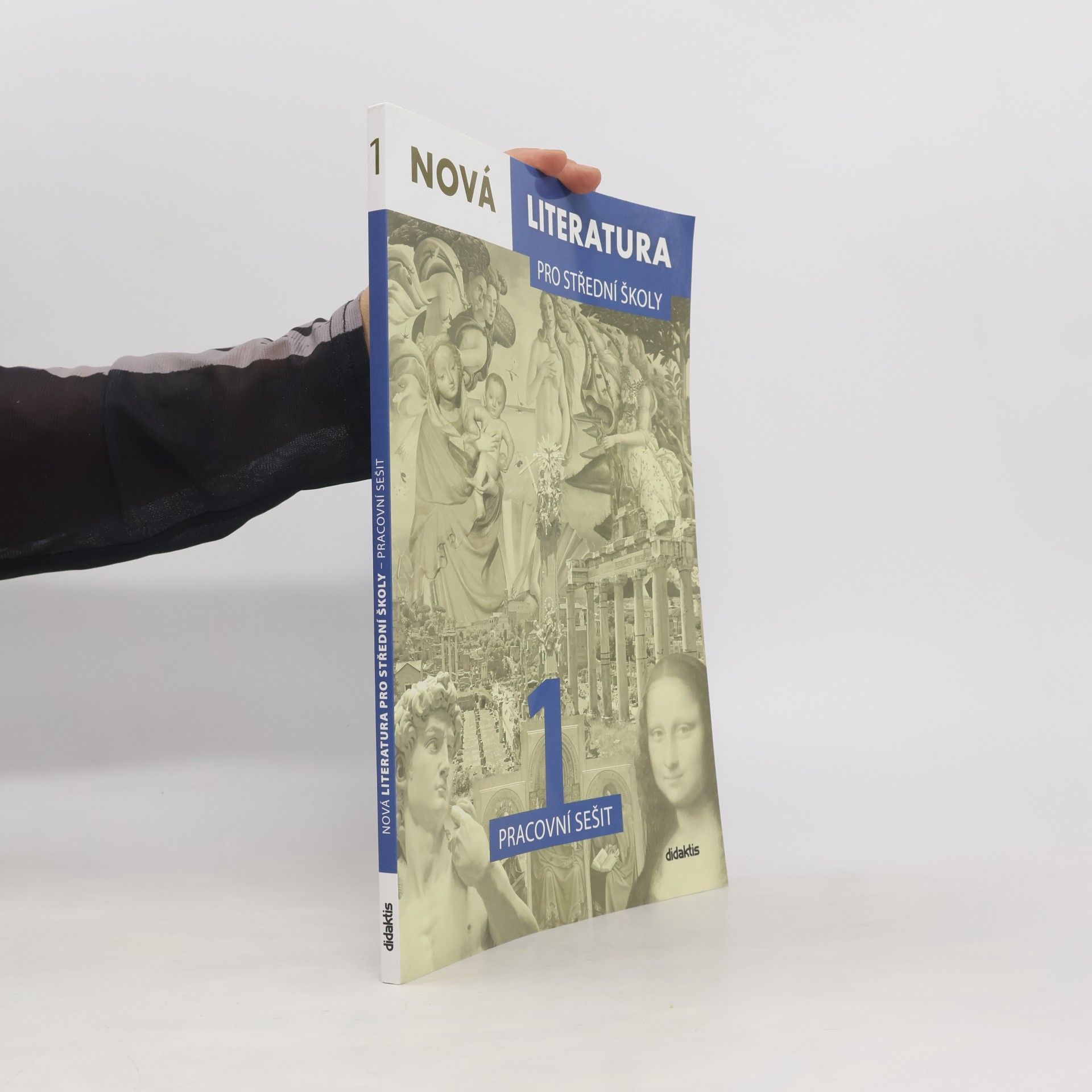 Lucie Peštuková Nová literatura 1 pro střední školy. Pracovní sešit