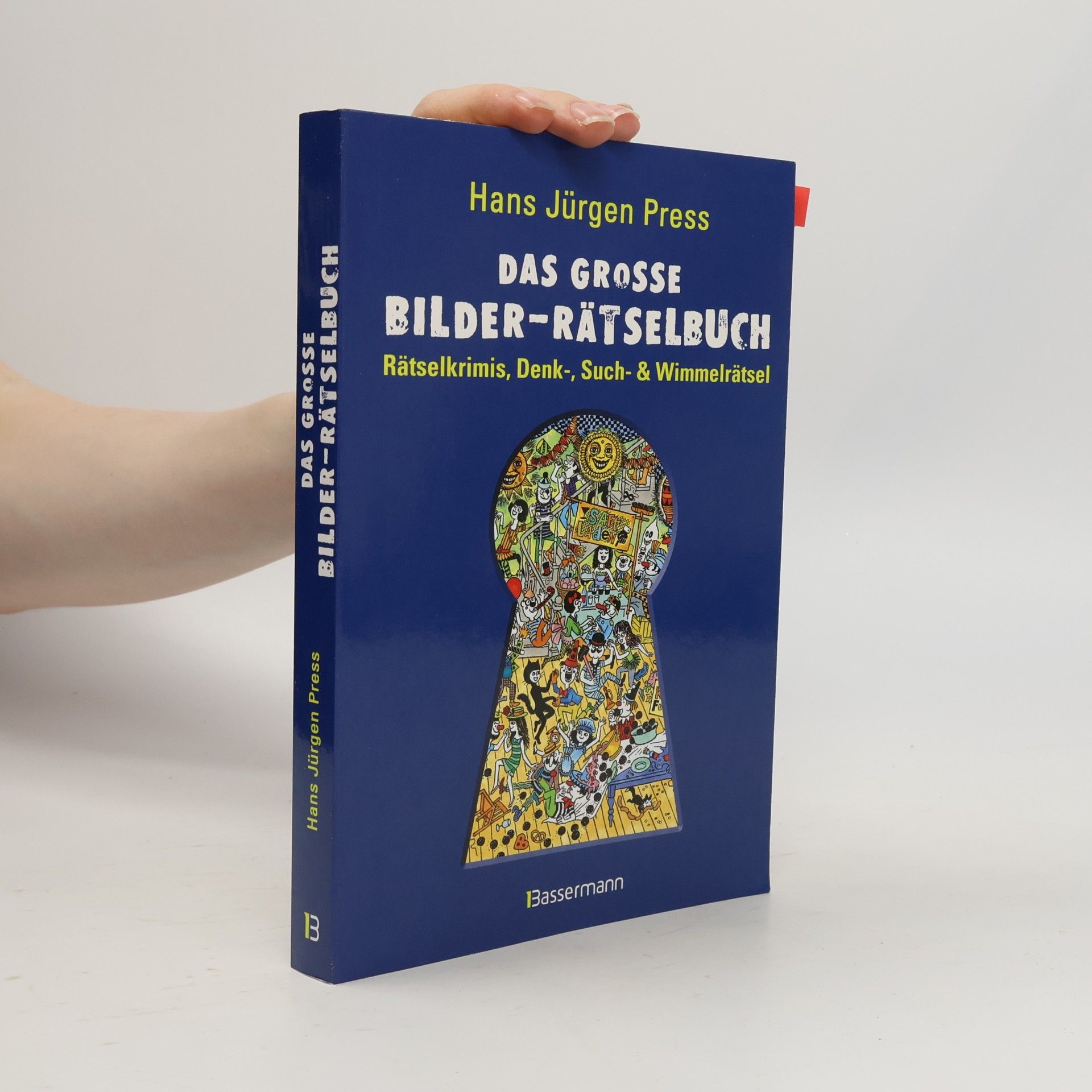 Das große Bilder-Rätselbuch. Rätselkrimis, Denk-, Such- und Wimmelrätsel