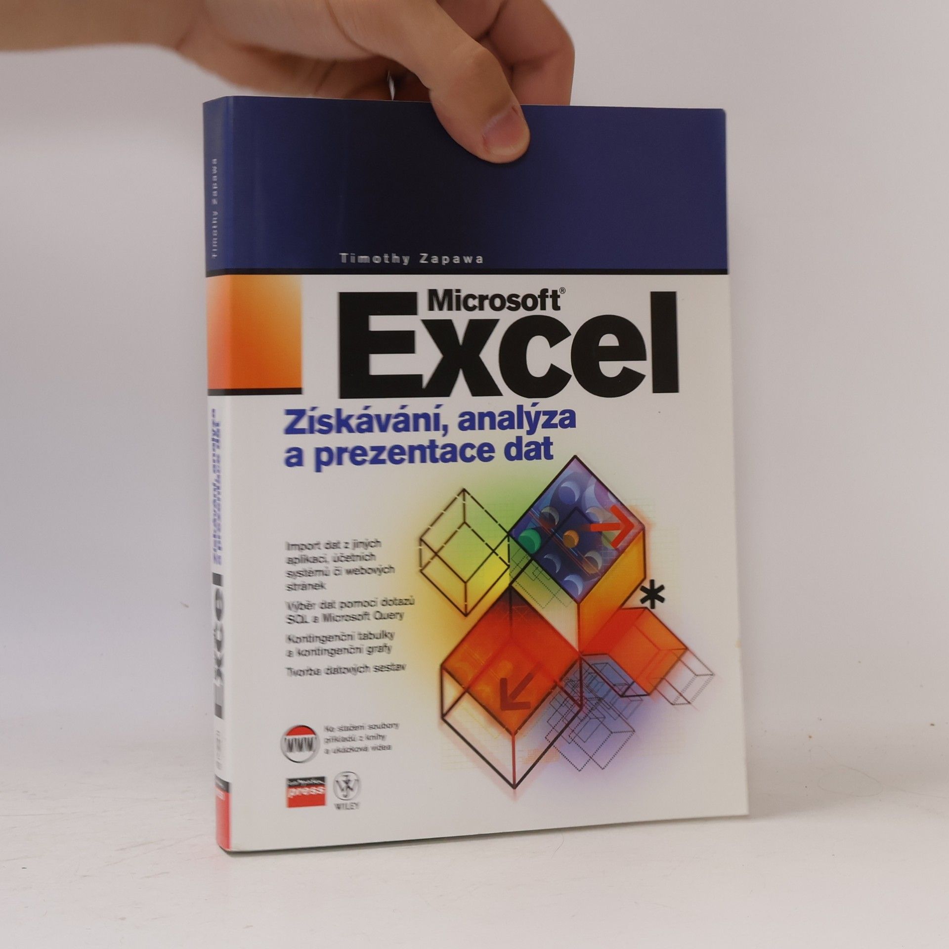 Timothy Zapawa Microsoft Excel, Získávání, analýza a prezentace dat