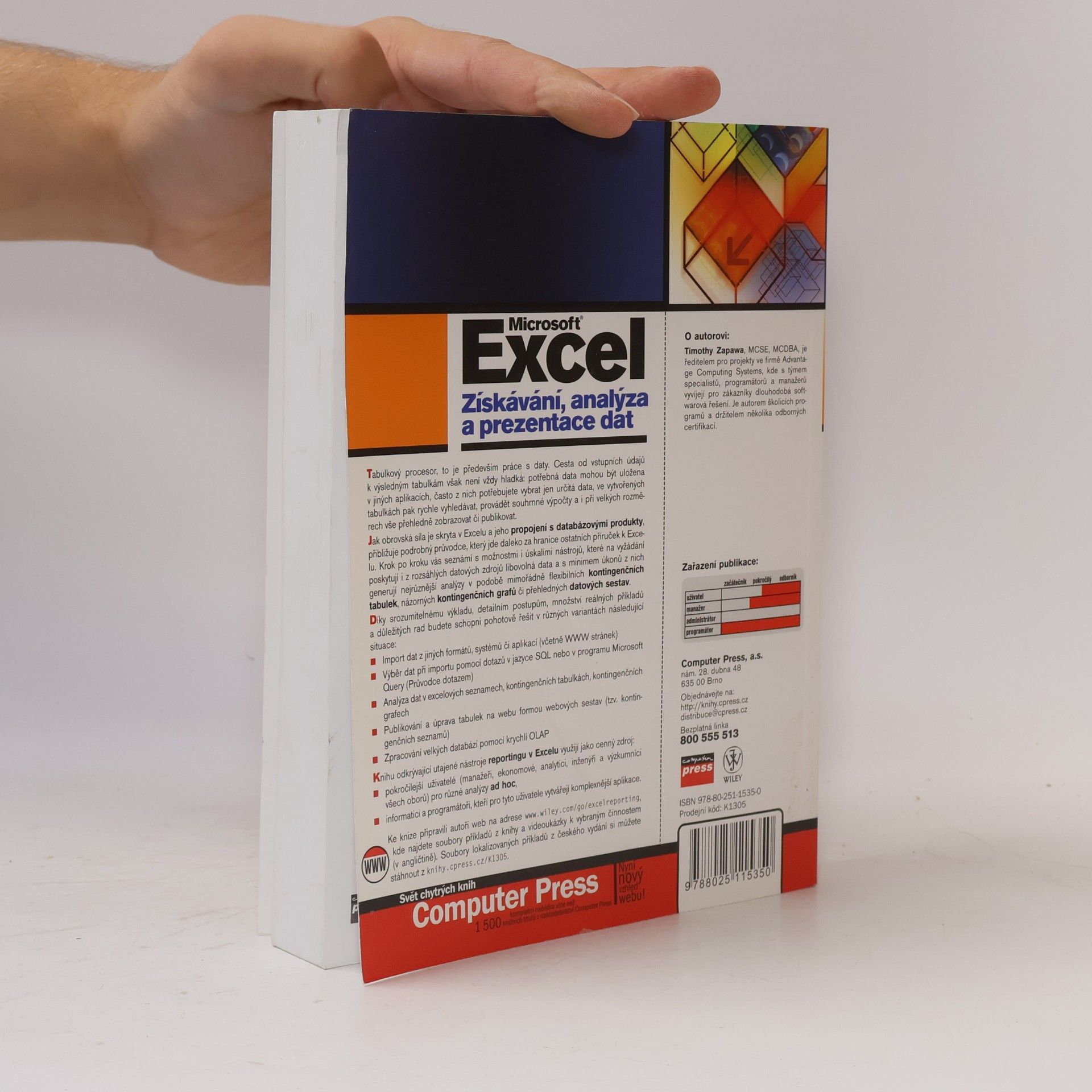 Timothy Zapawa Microsoft Excel, Získávání, analýza a prezentace dat