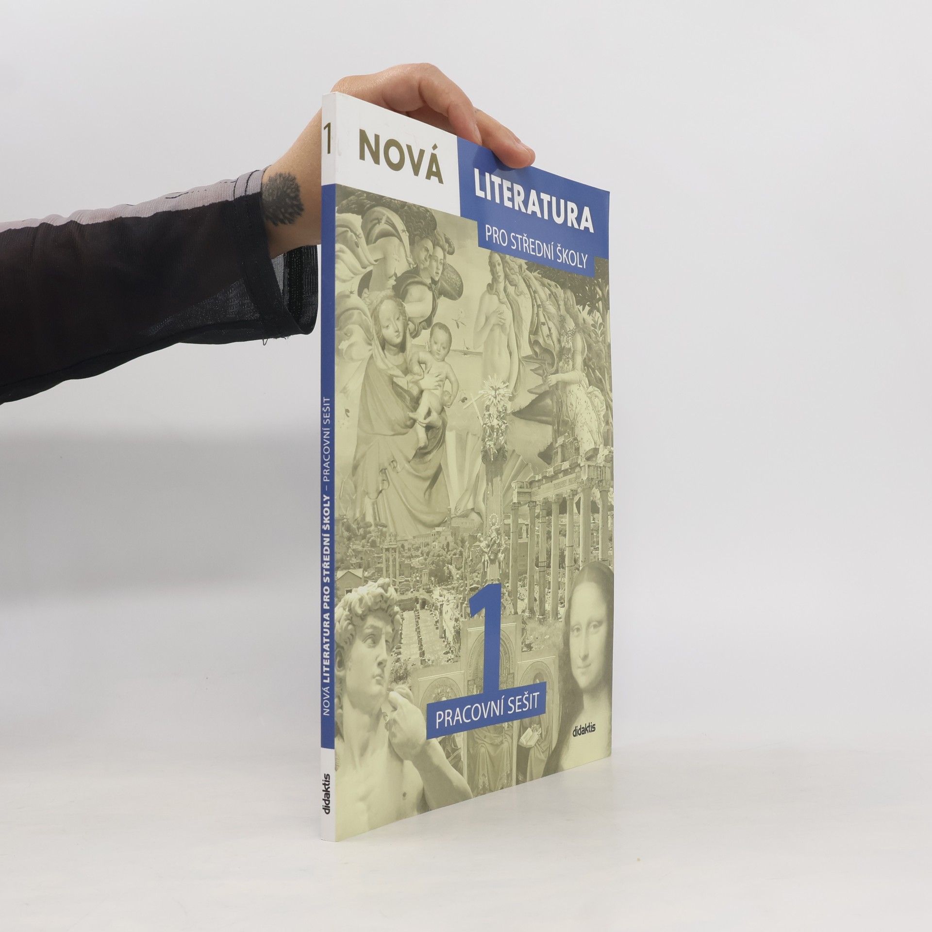 Lucie Peštuková Nová literatura 1 pro střední školy. Pracovní sešit