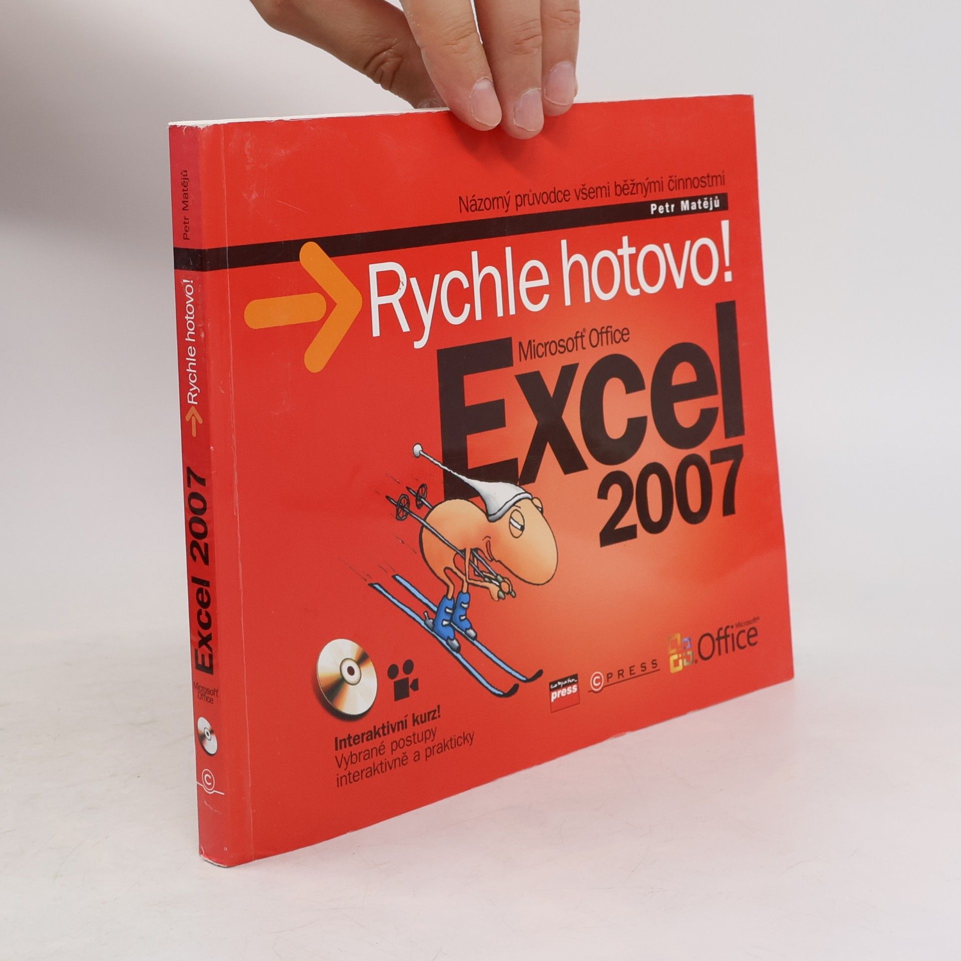 Microsoft Office Excel 2007 : rychle hotovo!