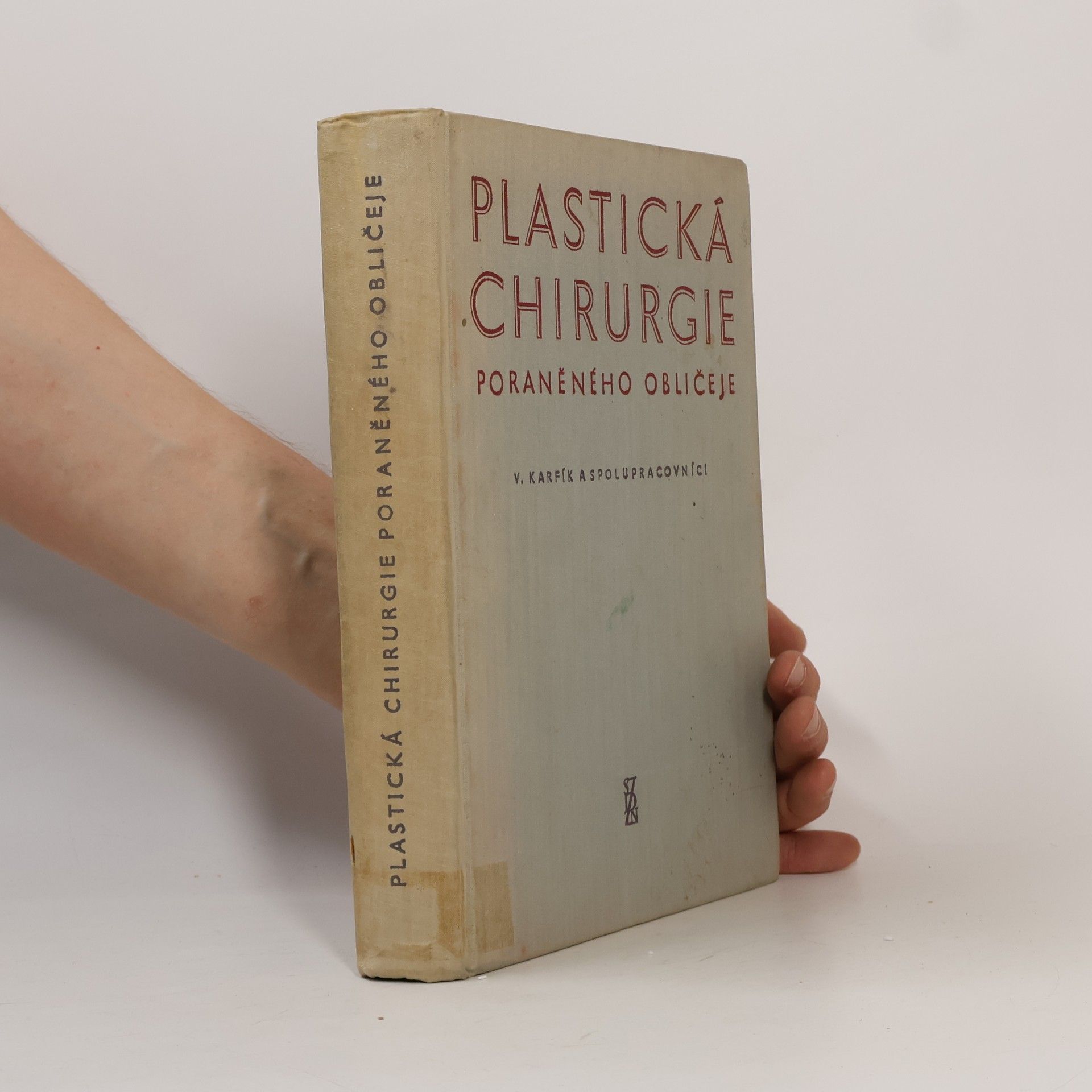 Collectif d'auteurs Plastická chirurgie poraněného obličeje