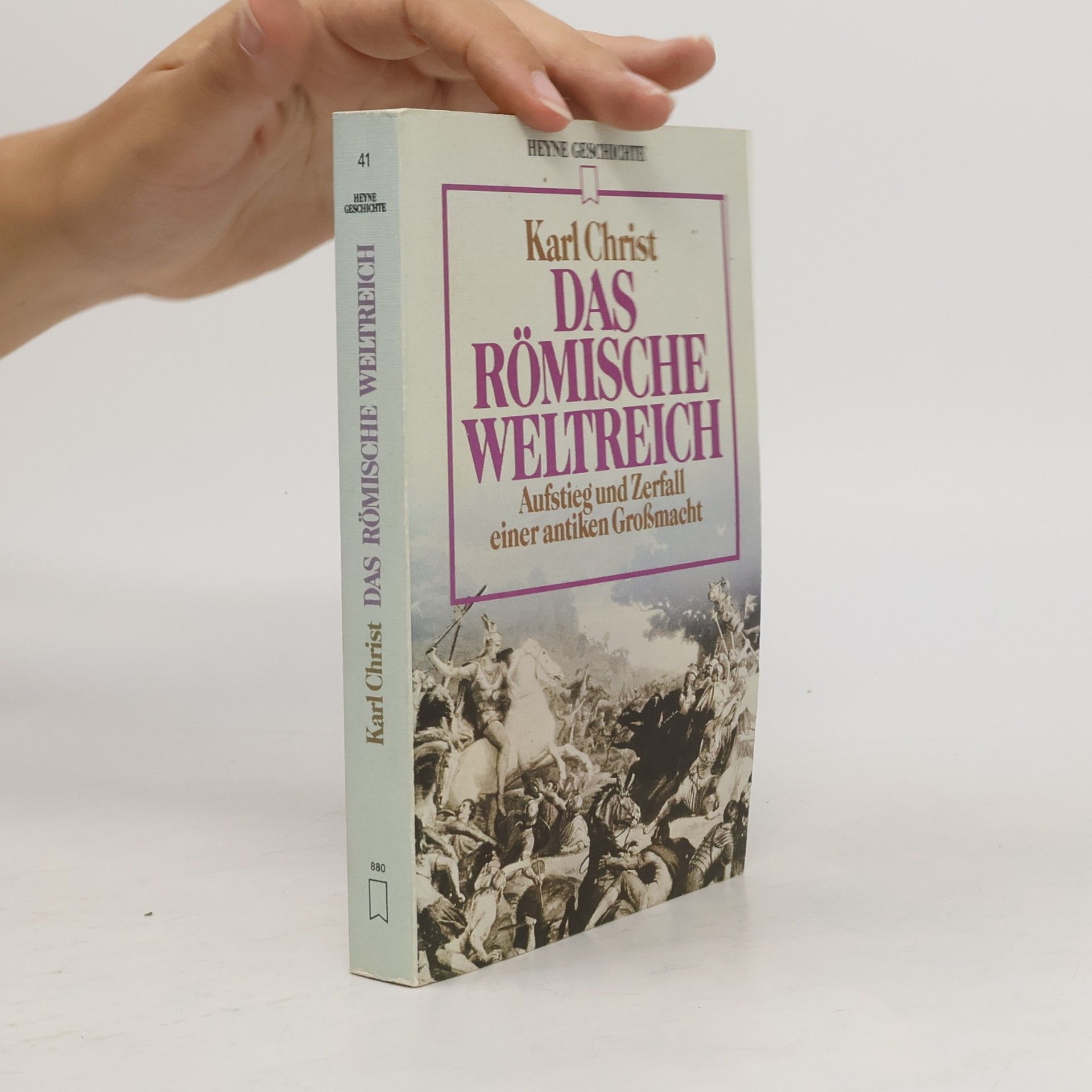 Karl Christ Das Römische Weltreich