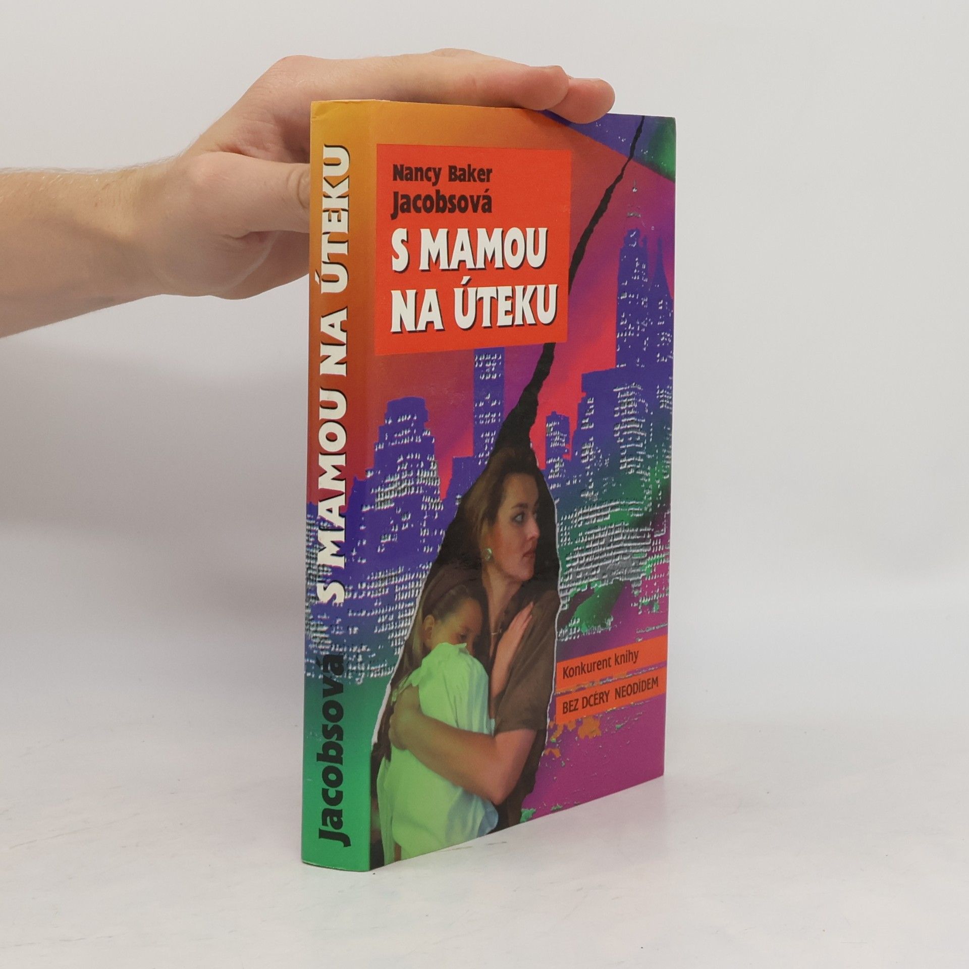 Jacobsová N.B. S mamou na úteku
