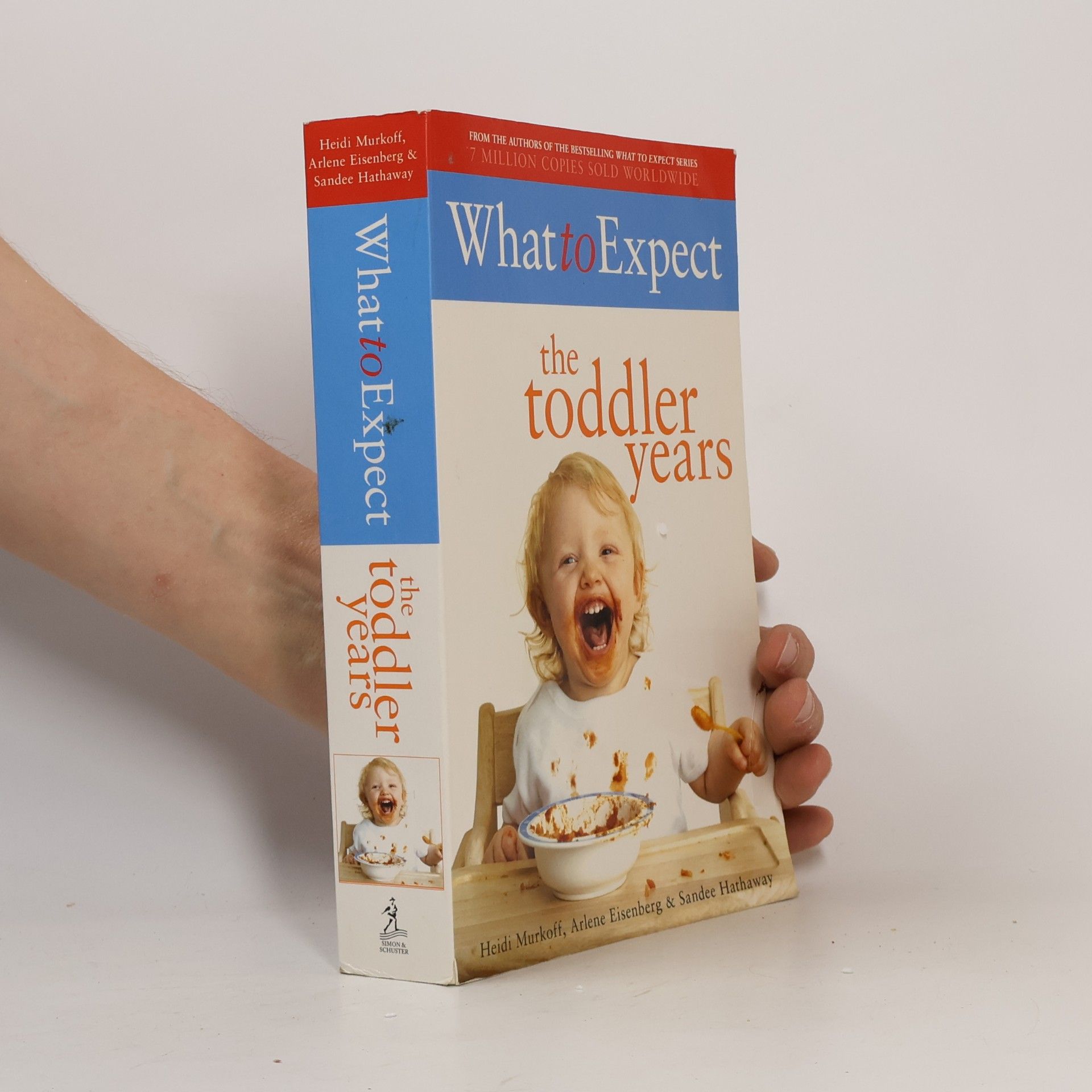 Heidi Murkoff What to Expect : The Toddler Years