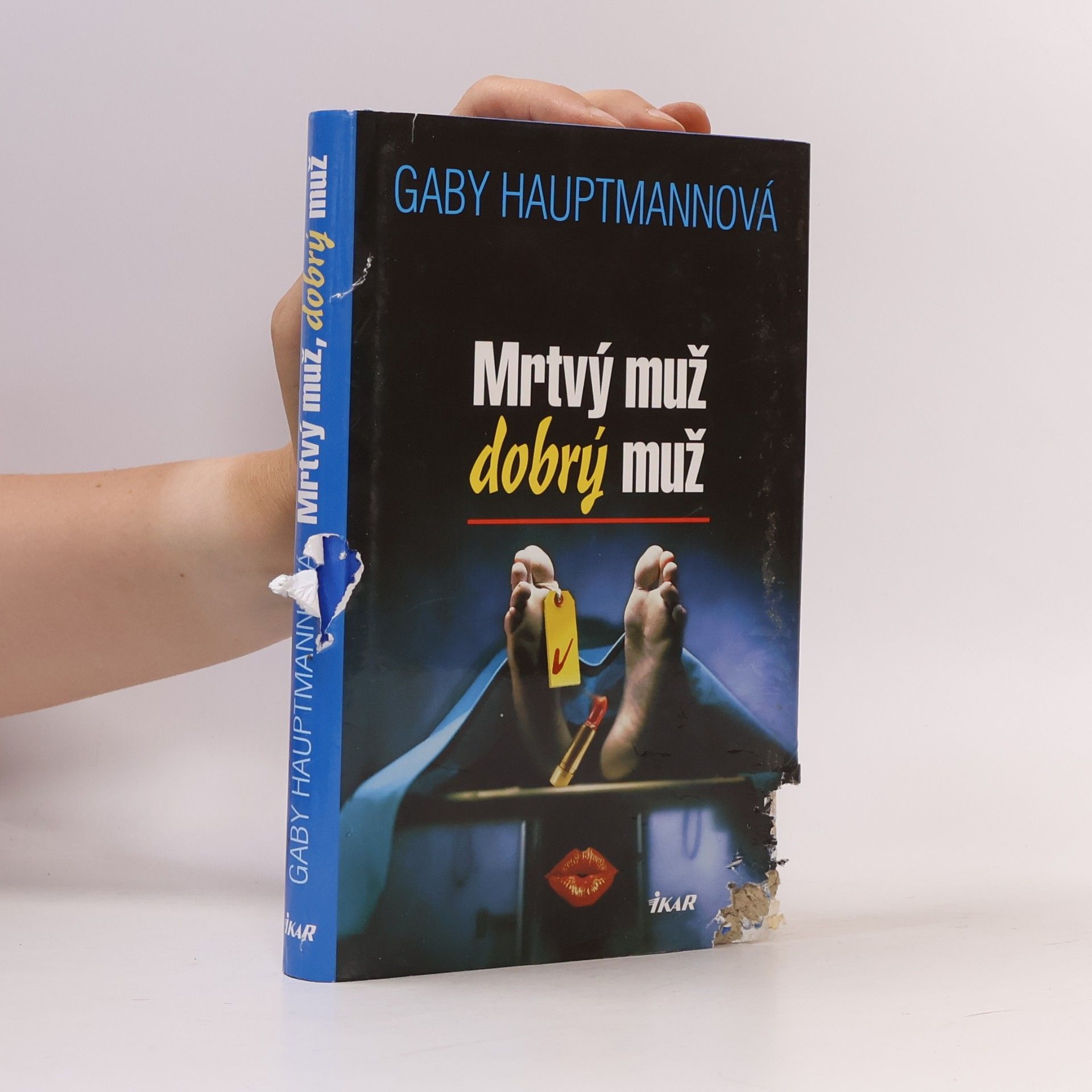 Gaby Hauptmann Mrtvý muž, dobrý muž