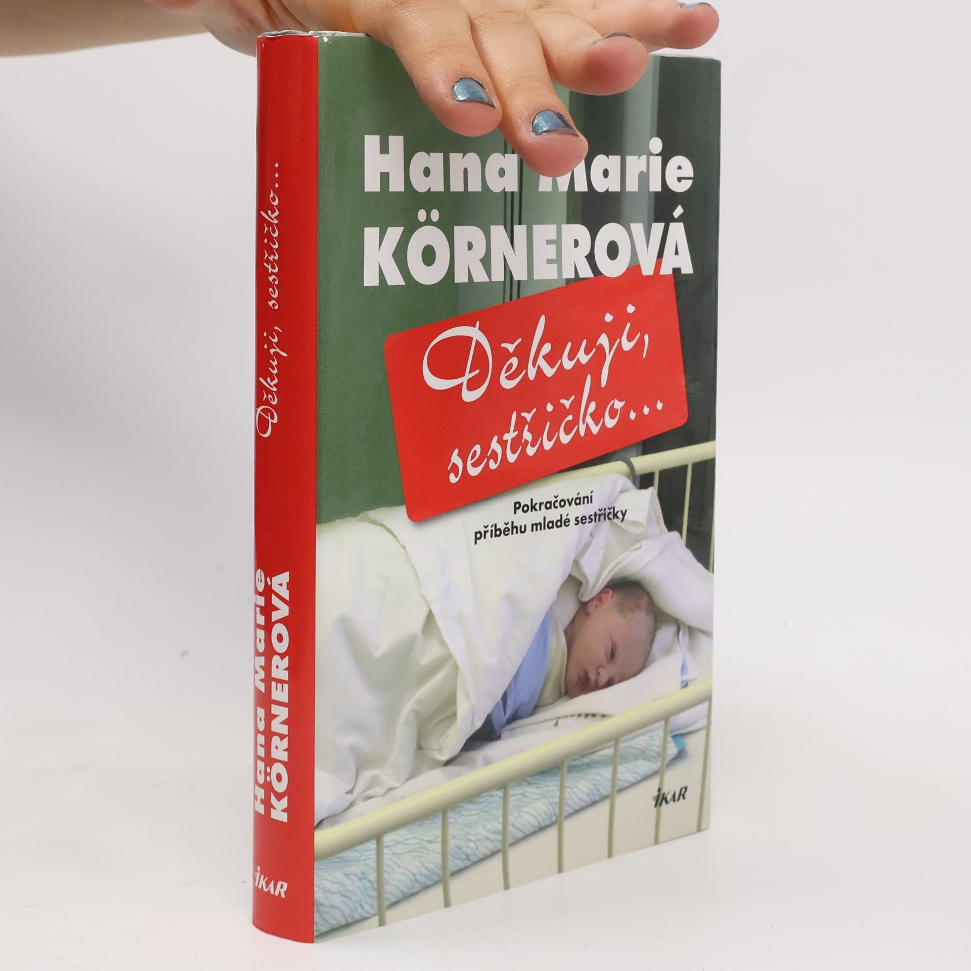 Hana Marie Körnerová Děkuji, sestřičko