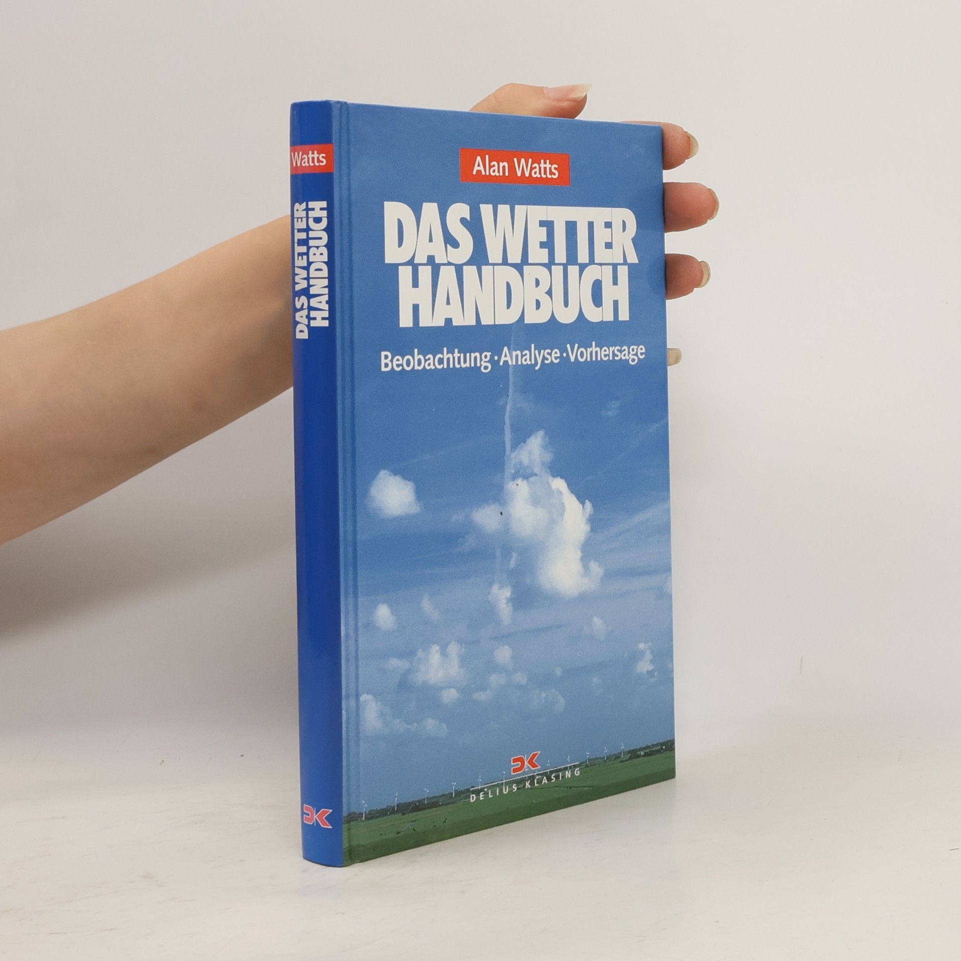 Alan Watts Das Wetterhandbuch