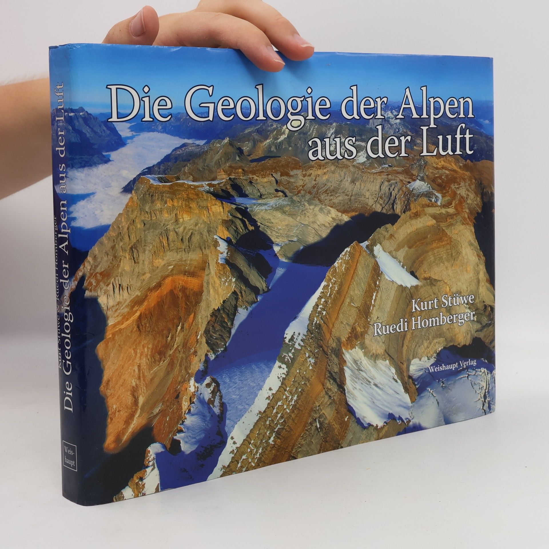 Kurt Stüwe Die Geologie der Alpen aus der Luft