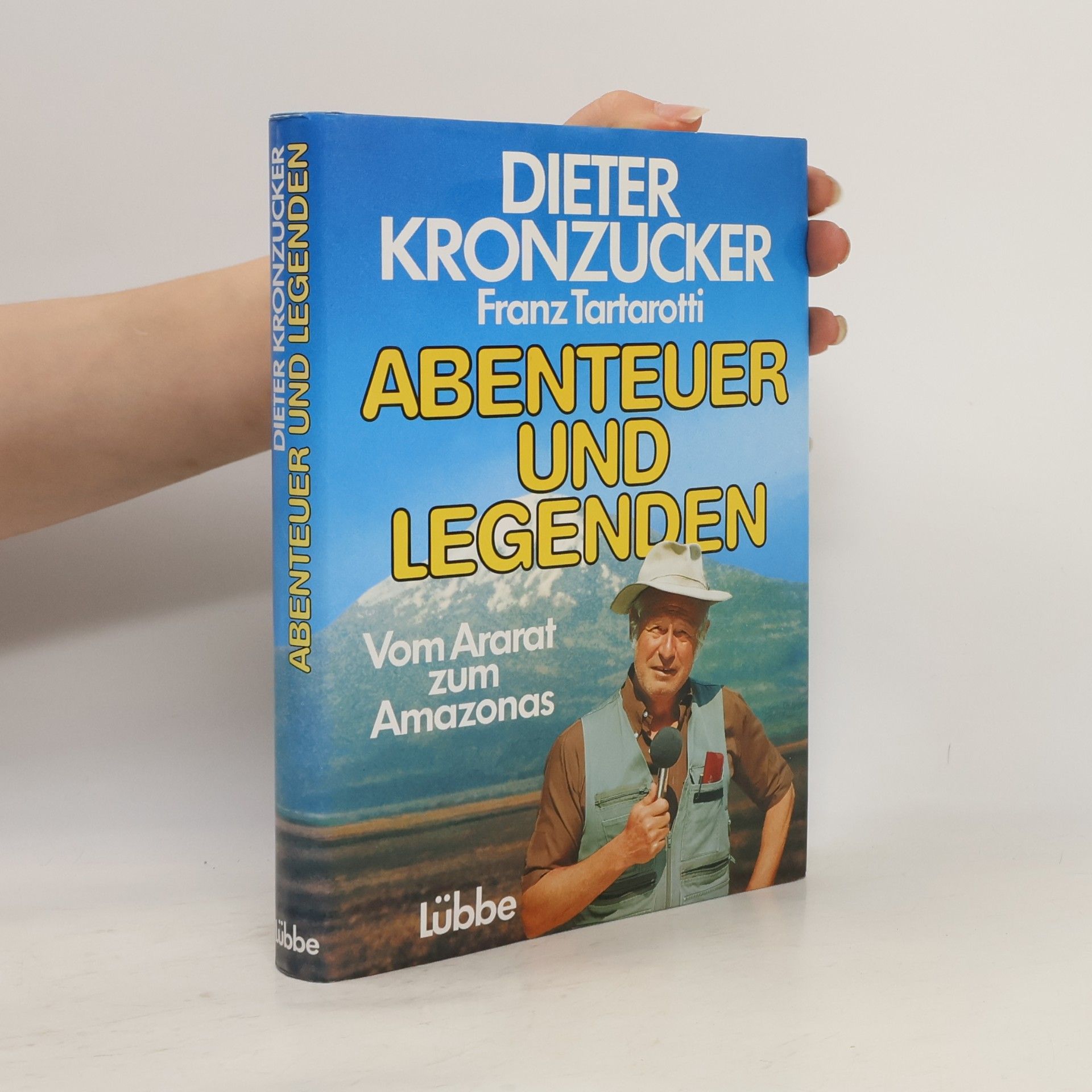 Dieter Kronzucker Abenteuer und Legenden