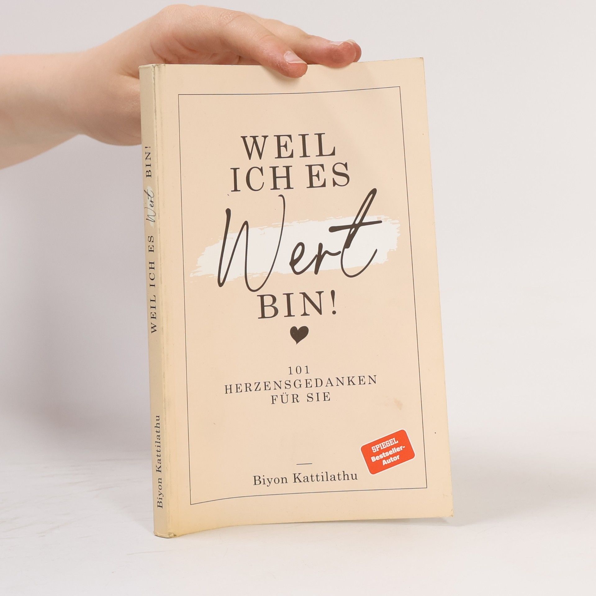 Biyon Kattilathu Weil ich es wert bin!