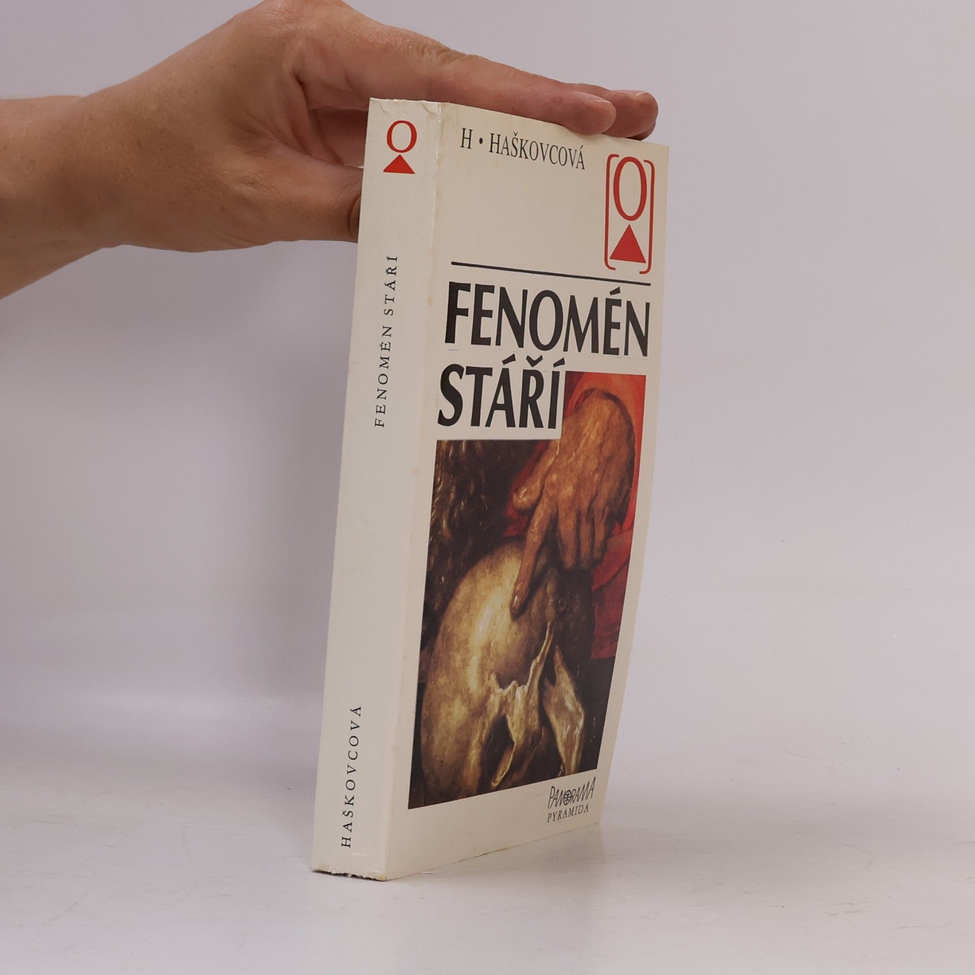 Helena Haškovcová Fenomén stáří