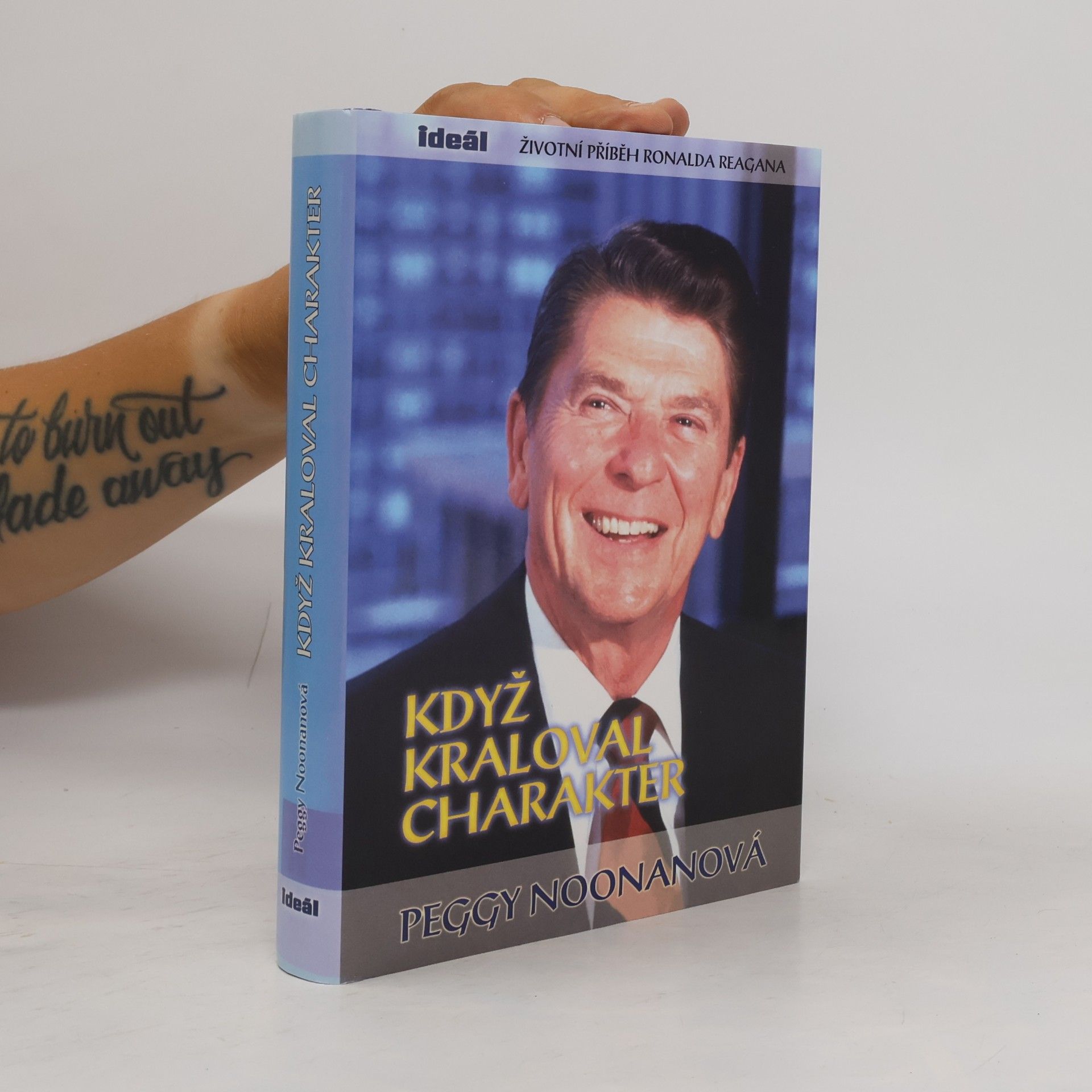 Peggy Noonan Když kraloval charakter