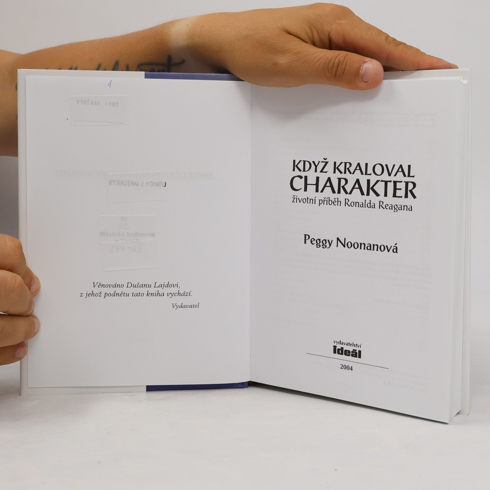 Peggy Noonan Když kraloval charakter
