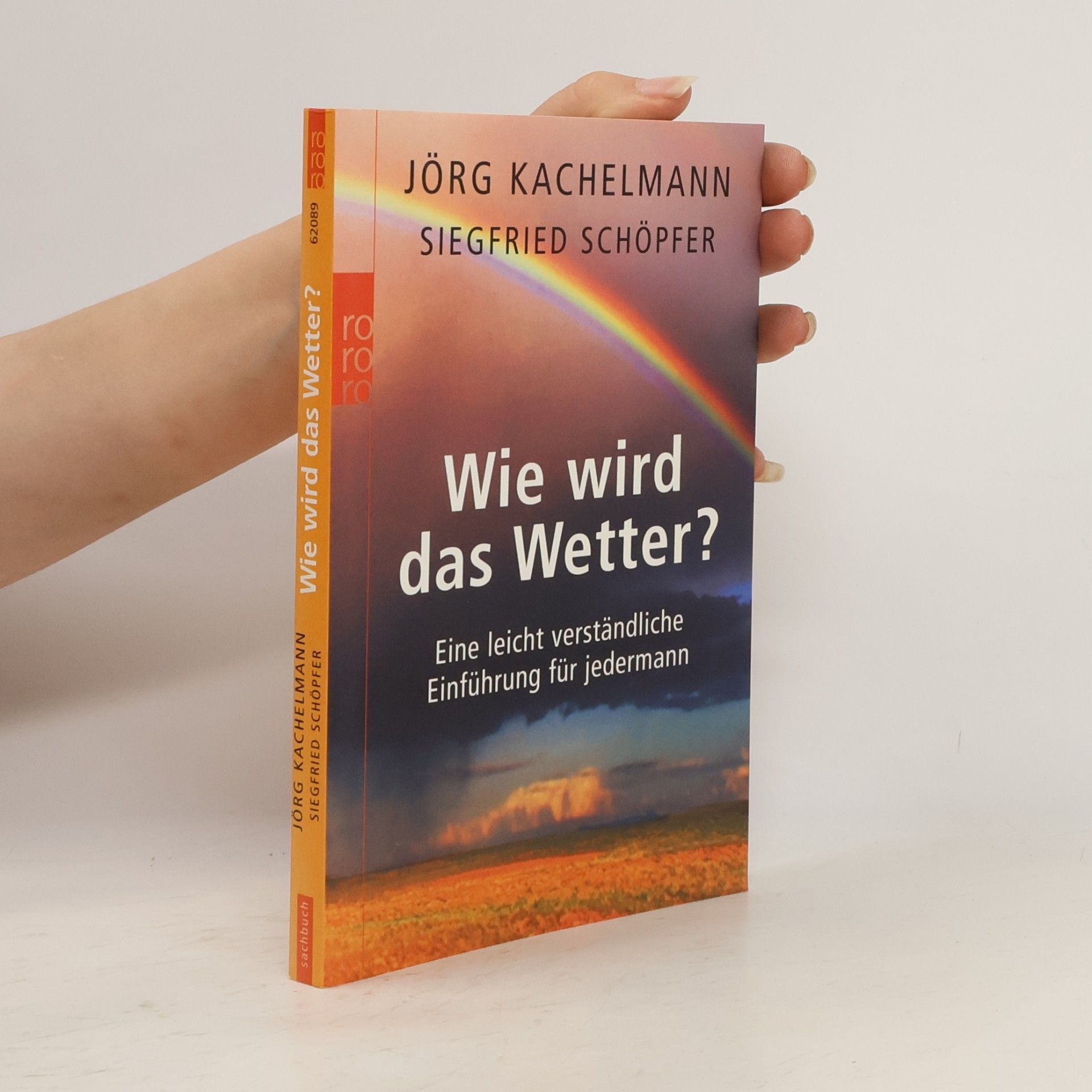 Jörg Kachelmann Wie wird das Wetter?
