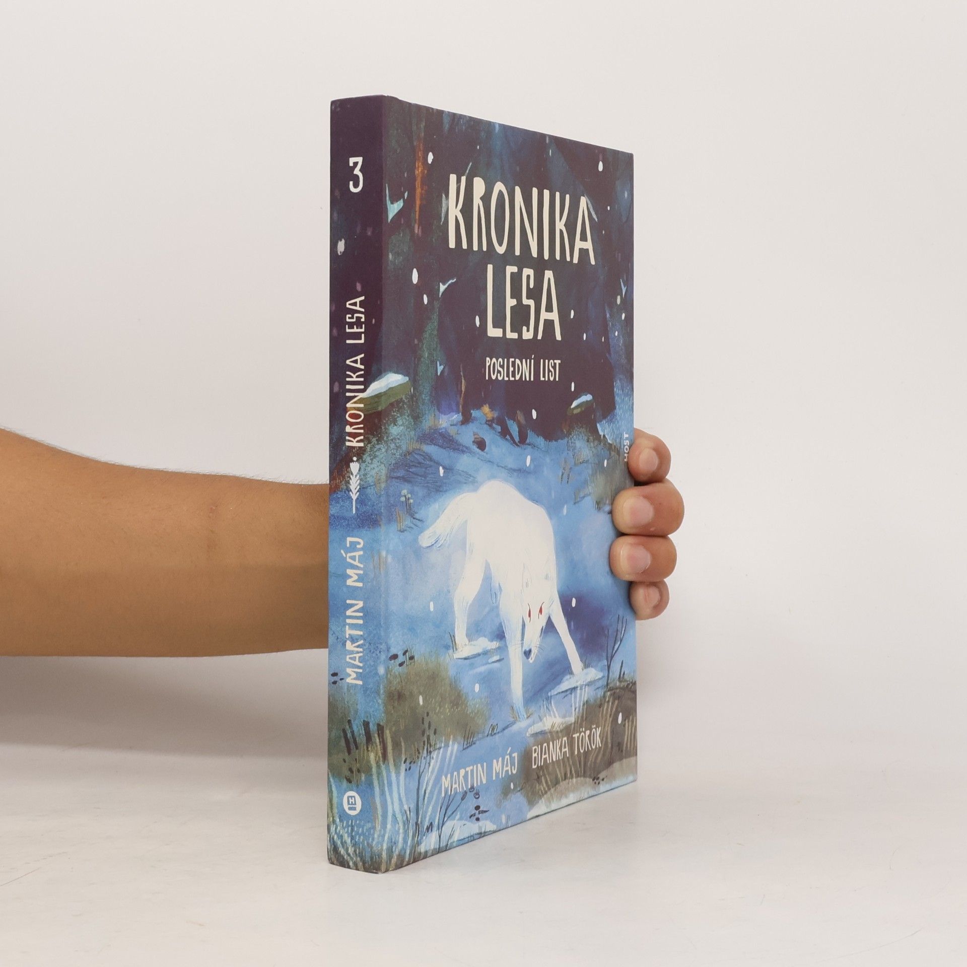 Martin Máj Kronika lesa 3. Poslední list