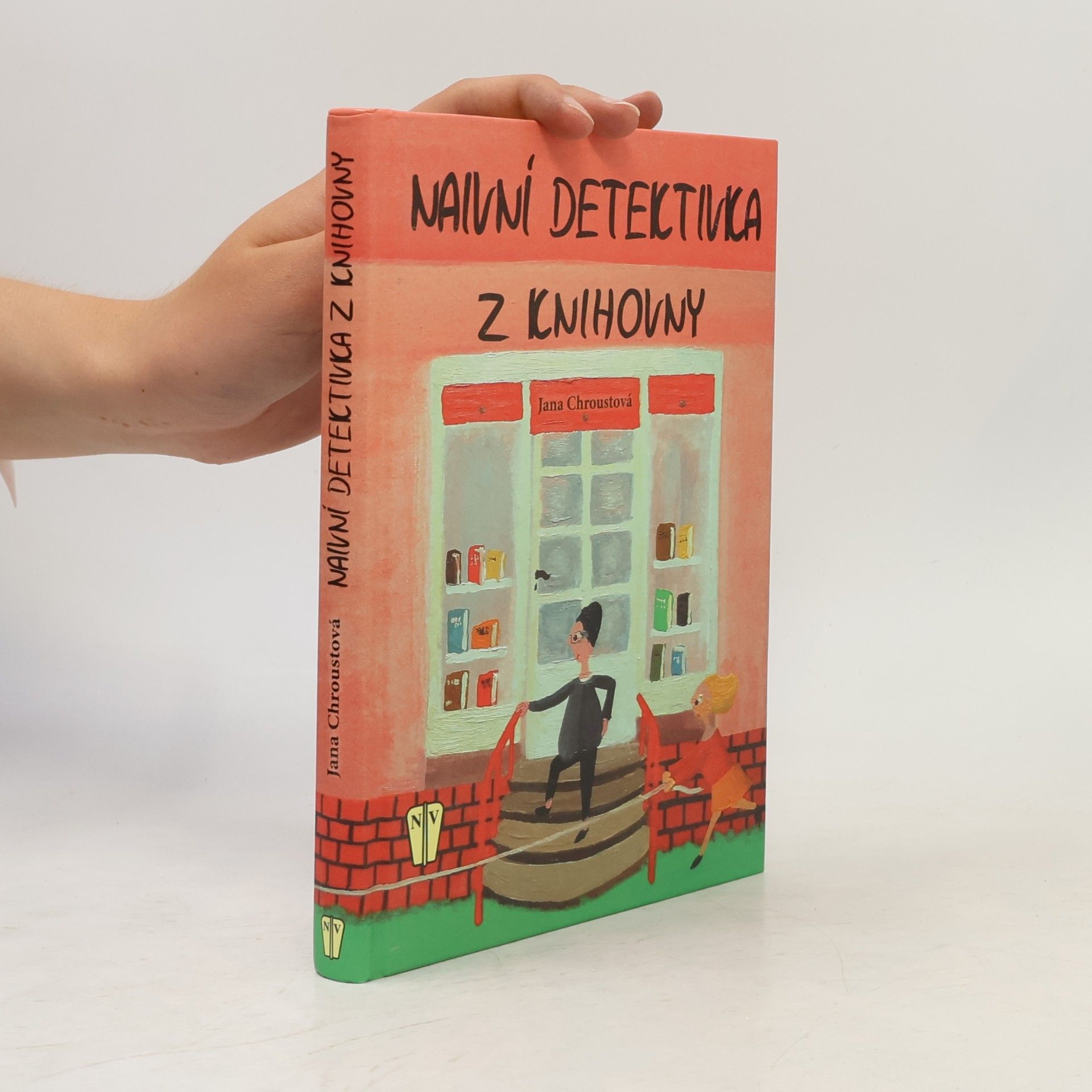 Jana Chroustová Naivní detektivka z knihovny