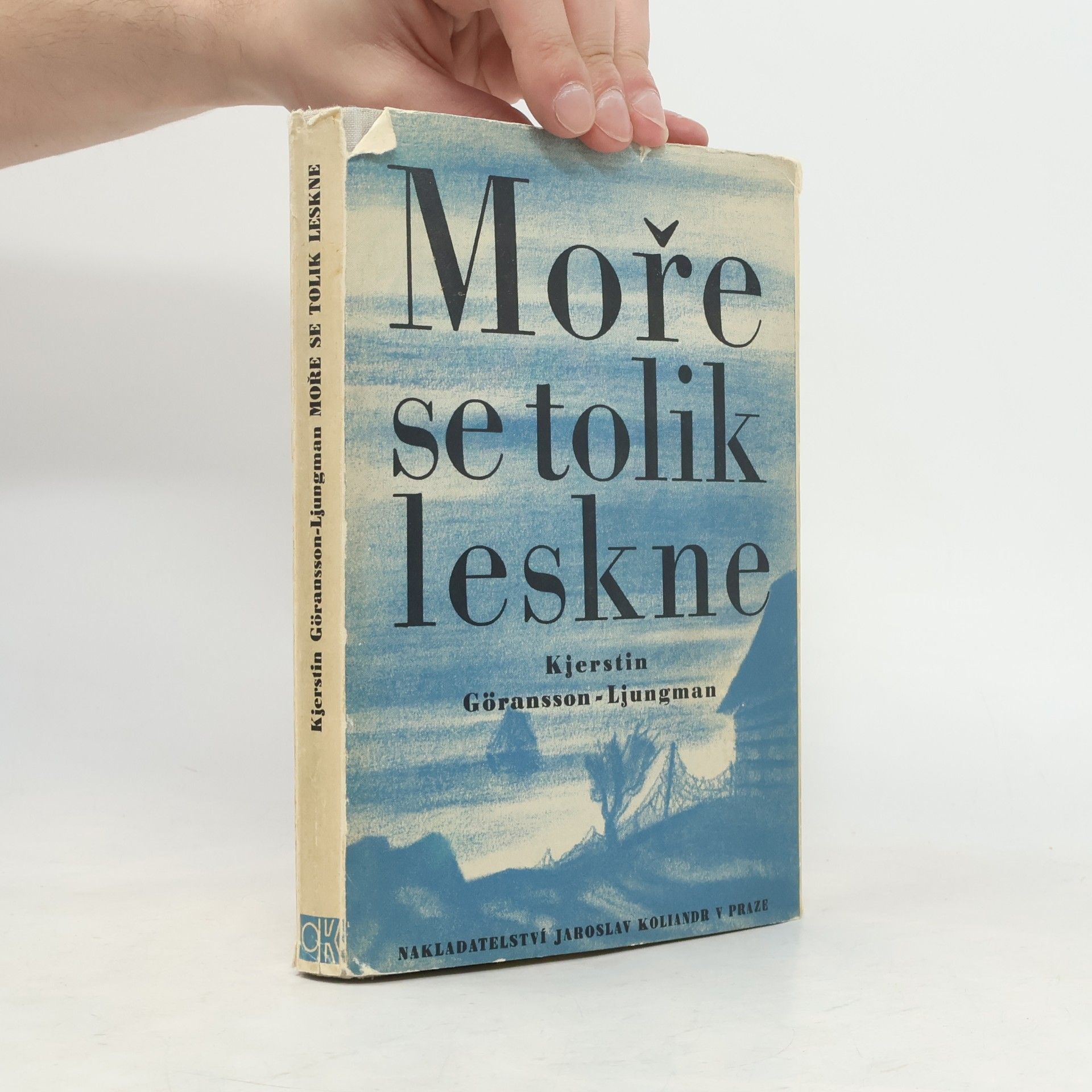 Moře se tolik leskne