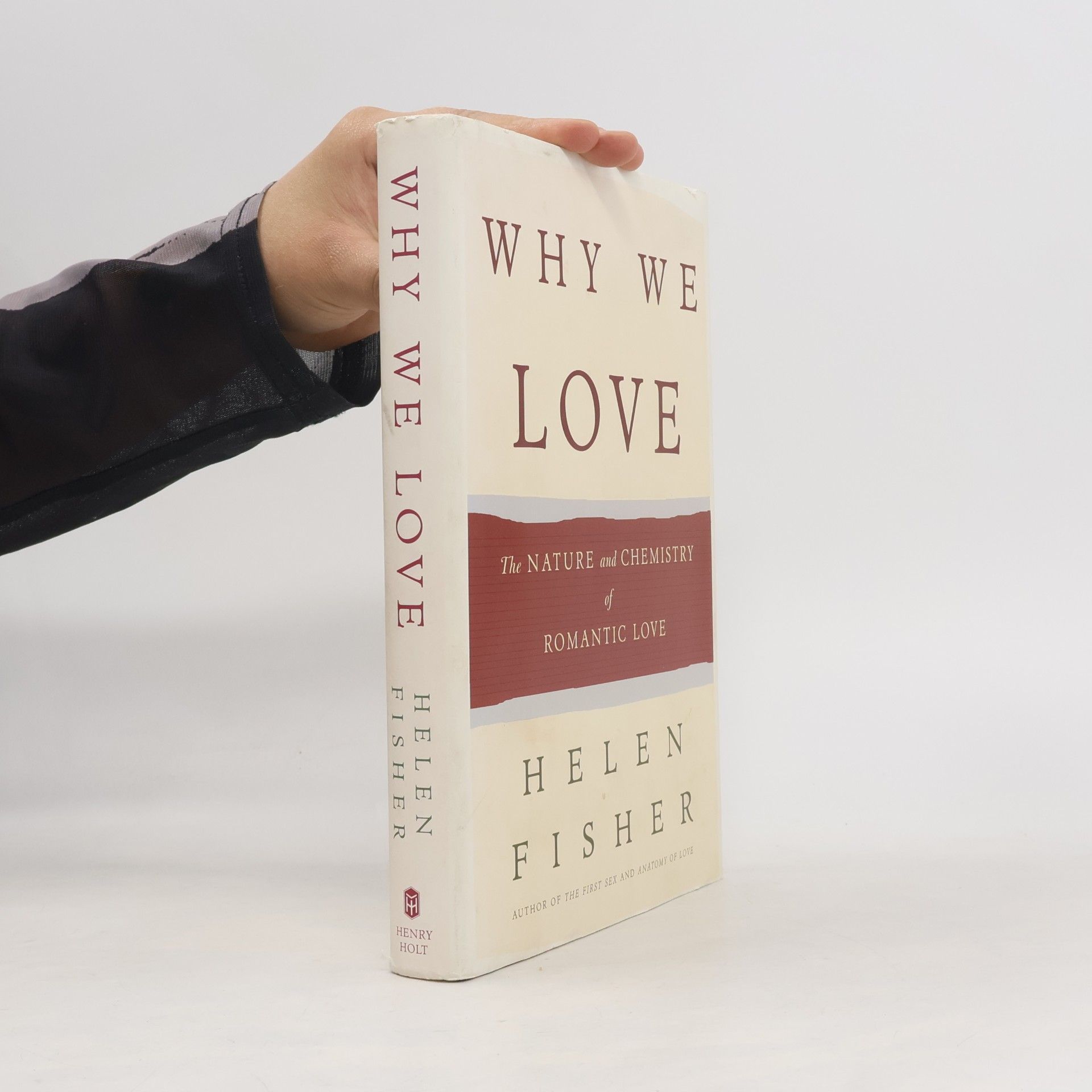Helen E. Fisher Why We Love