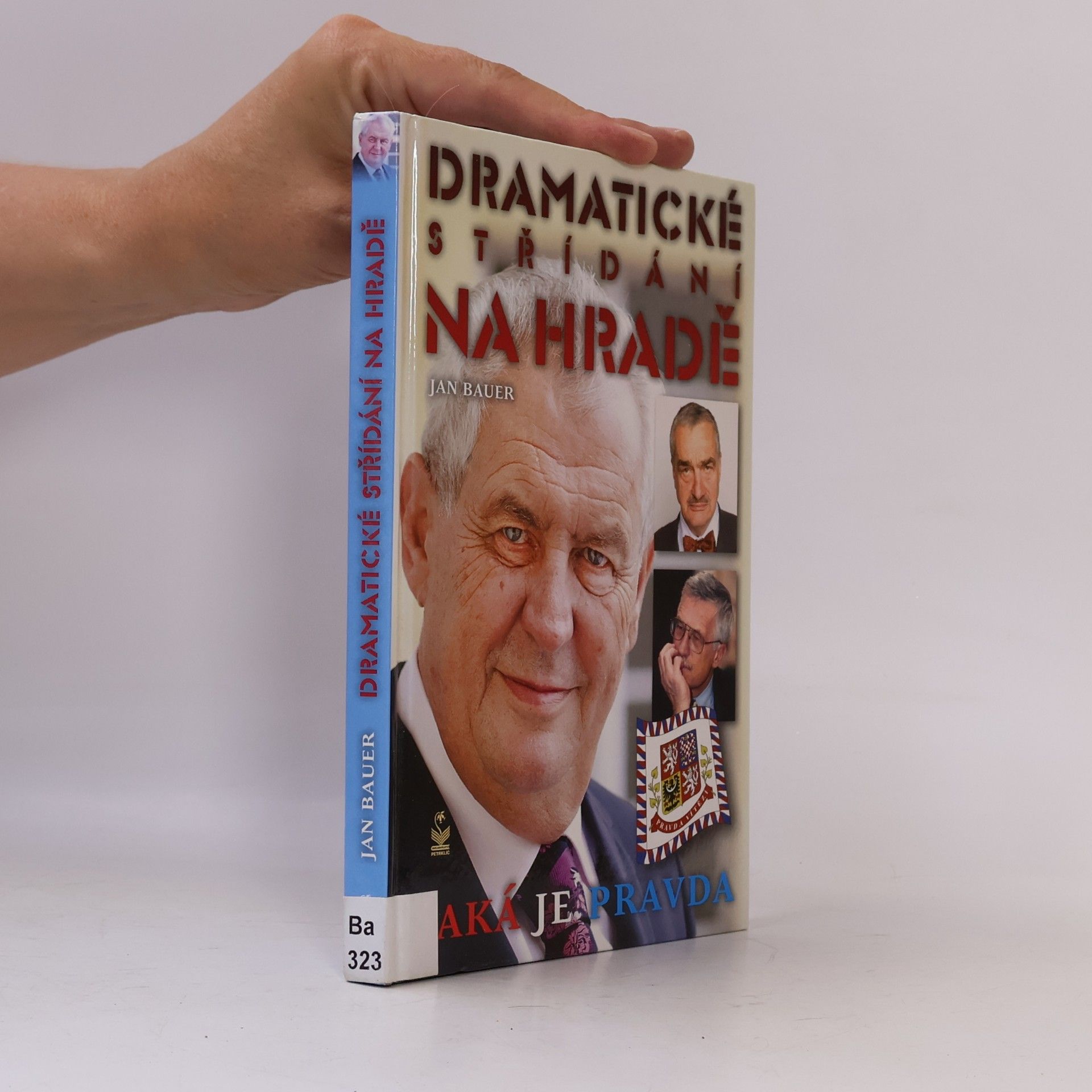Jan Bauer Dramatické střídání na Hradě