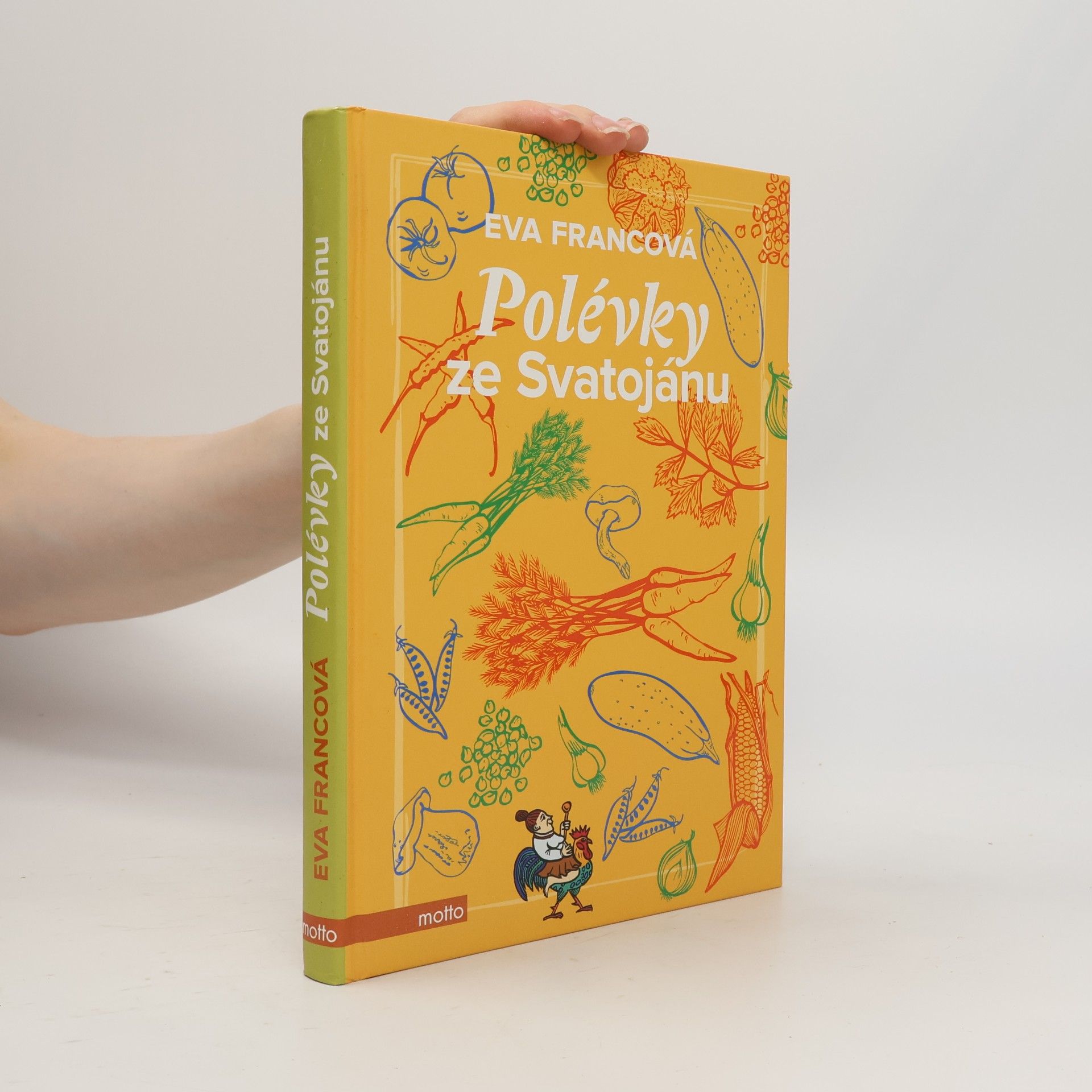 Eva Francová Polévky ze Svatojánu