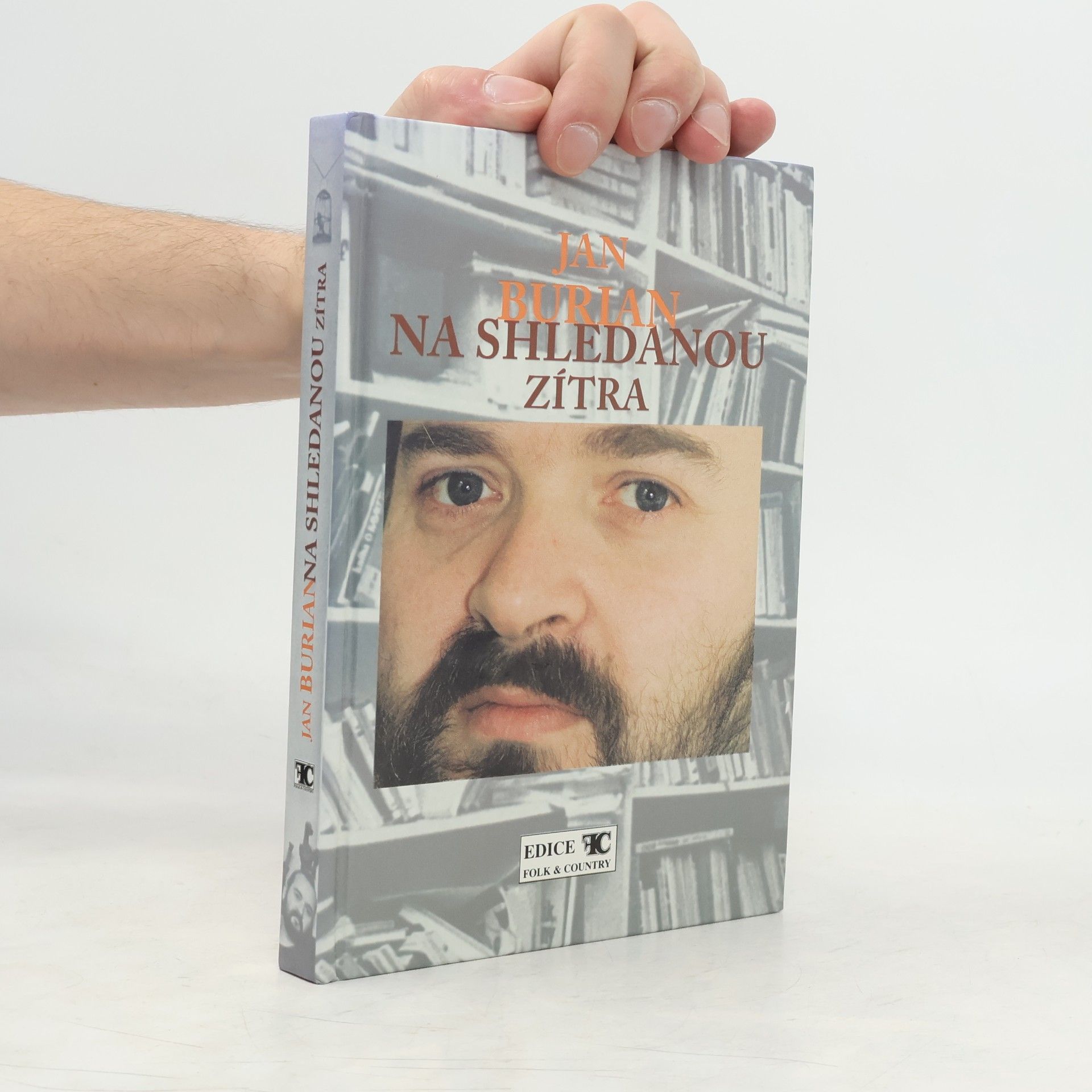 Jan Burian Na shledanou zítra : písňové texty, články a výstřižky