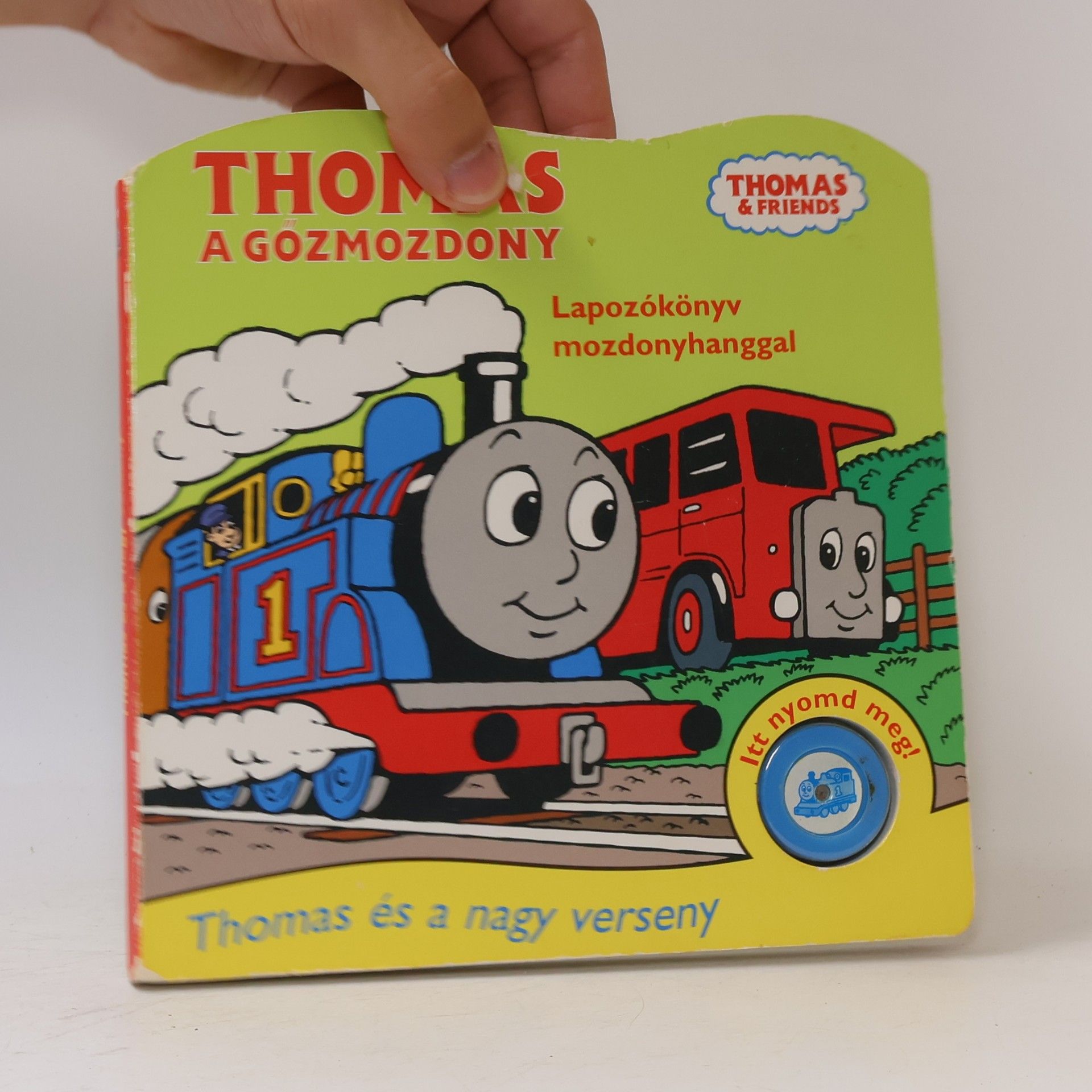 Collectif d'auteurs Thomas & Friends: Thomas a gőzmozdony