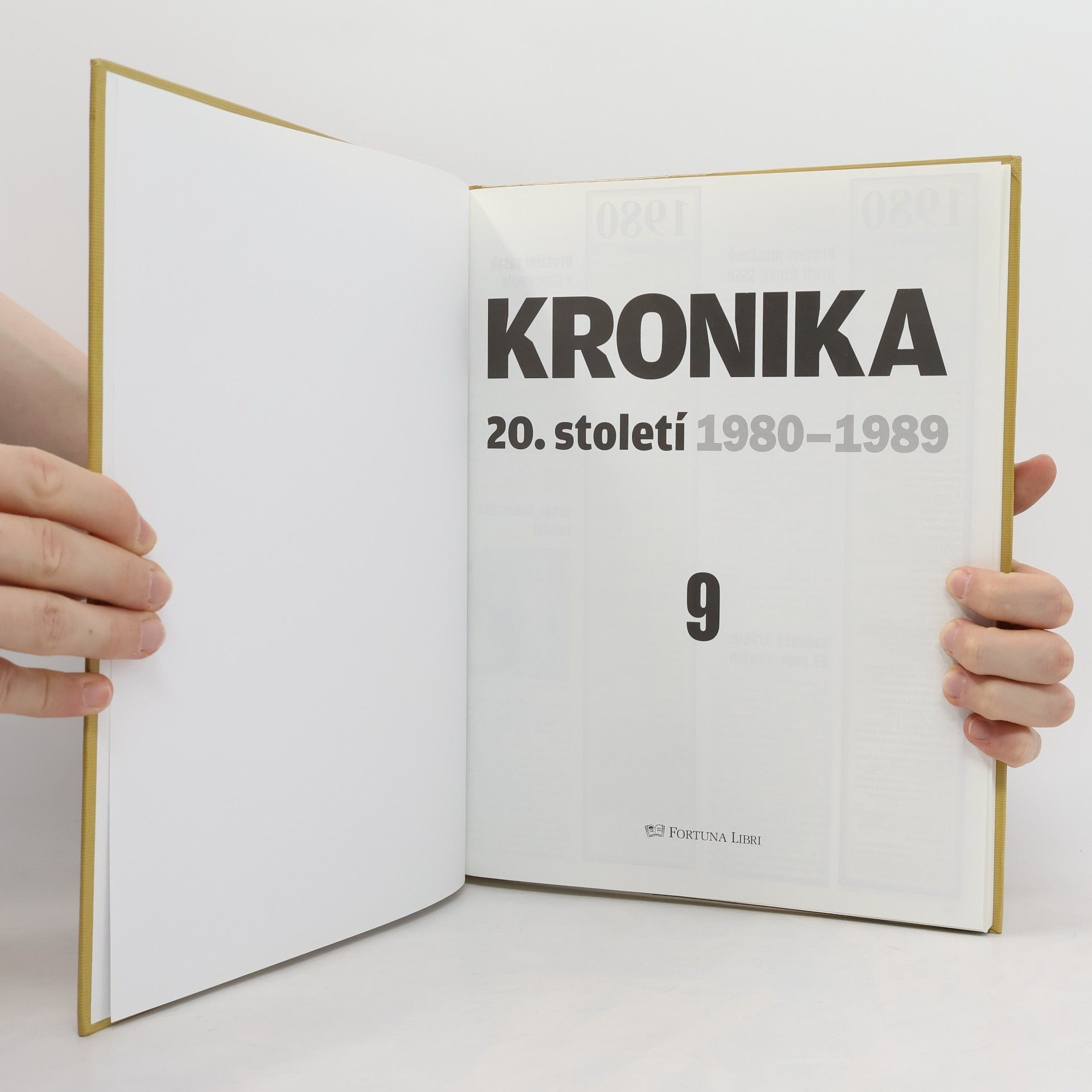 Kolektiv autorů Kronika 20. století 9. 1980-1989
