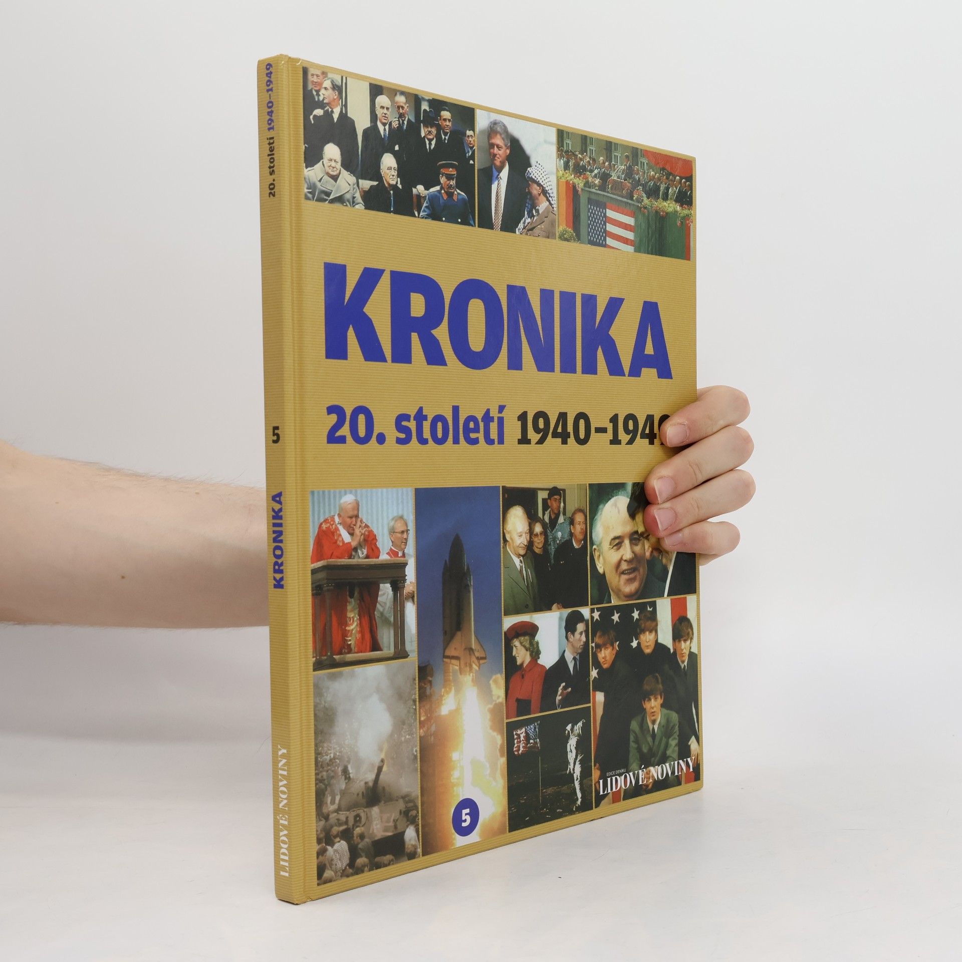 Autorenkollektiv Kronika 20. století 5. 1940-1949