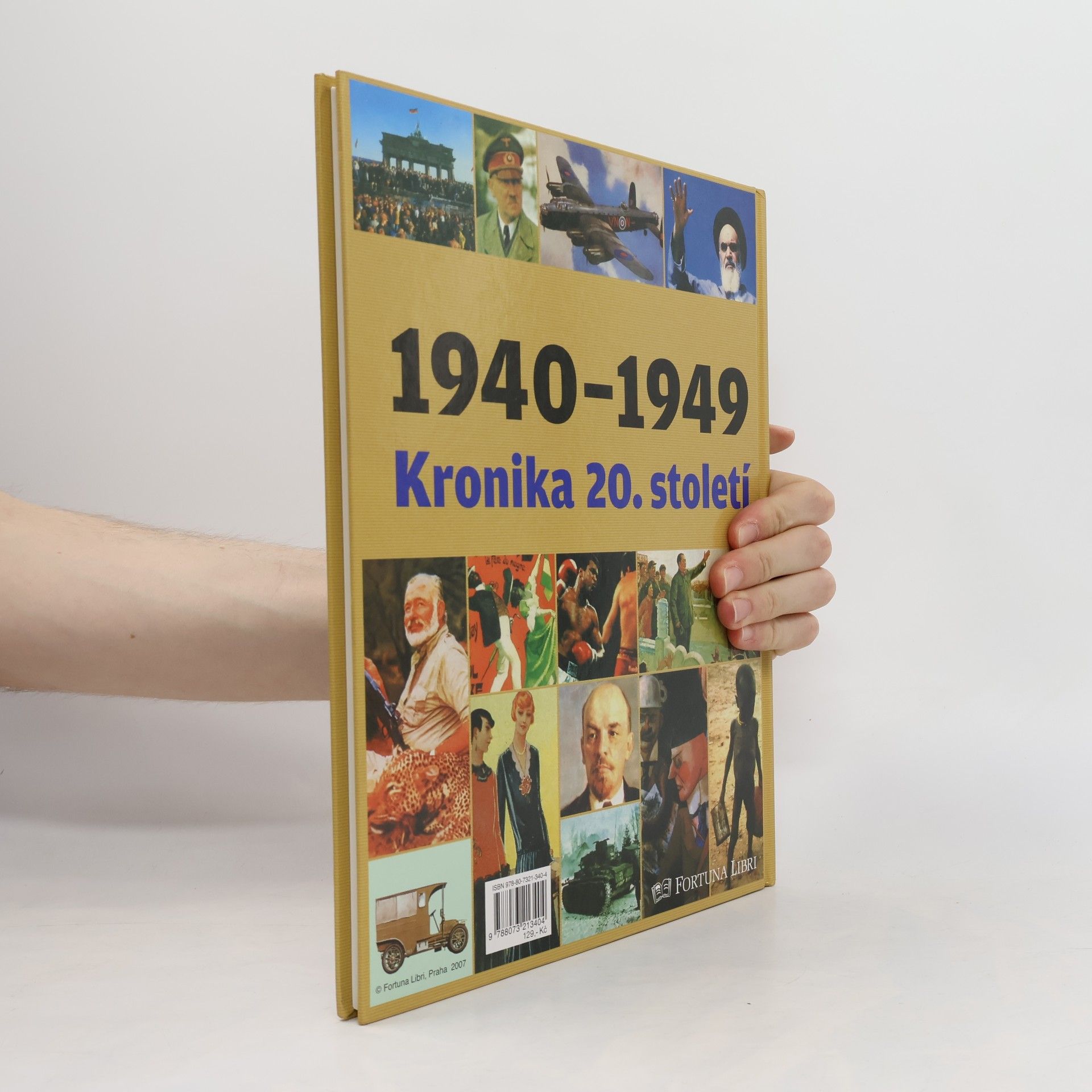 Autorenkollektiv Kronika 20. století 5. 1940-1949