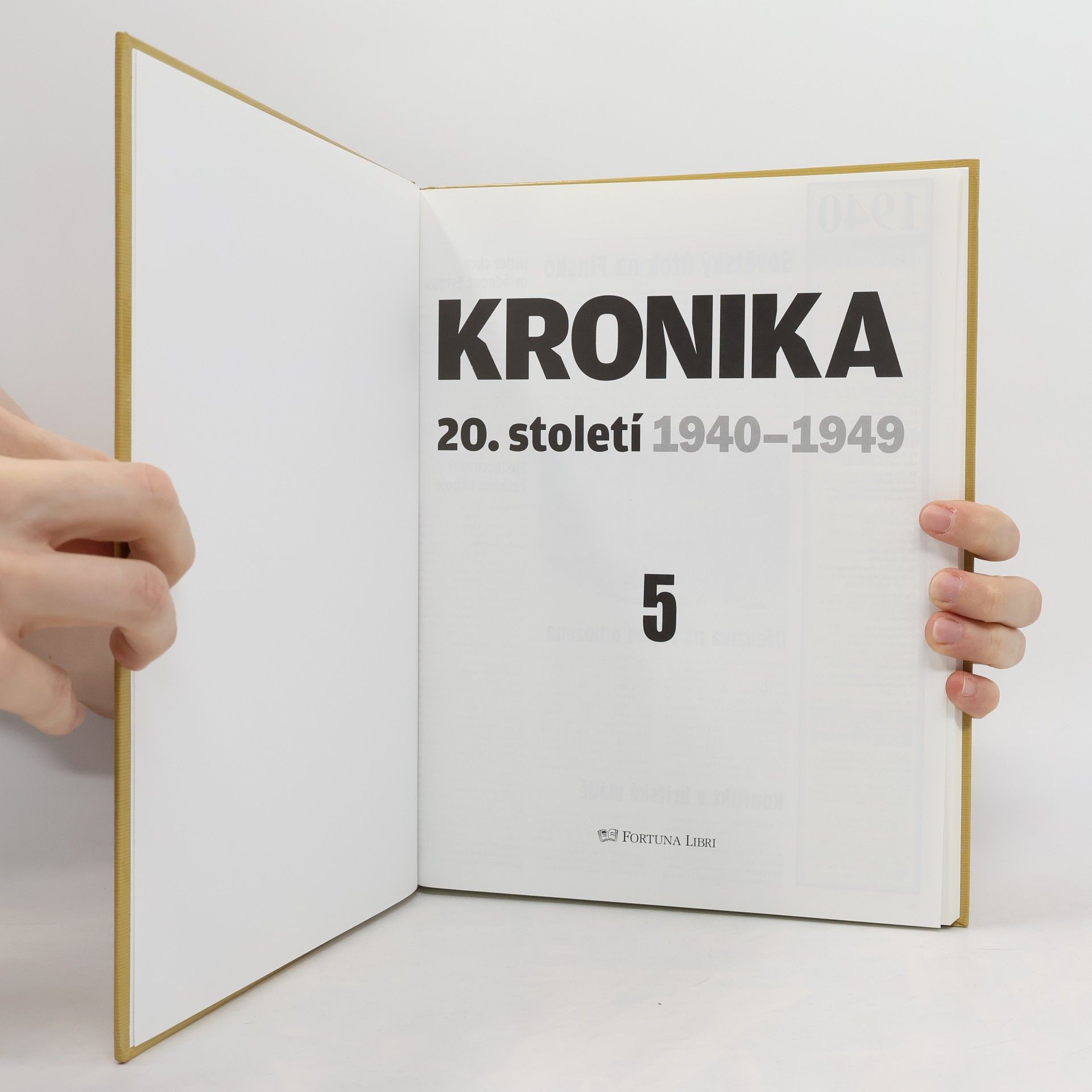 Autorenkollektiv Kronika 20. století 5. 1940-1949