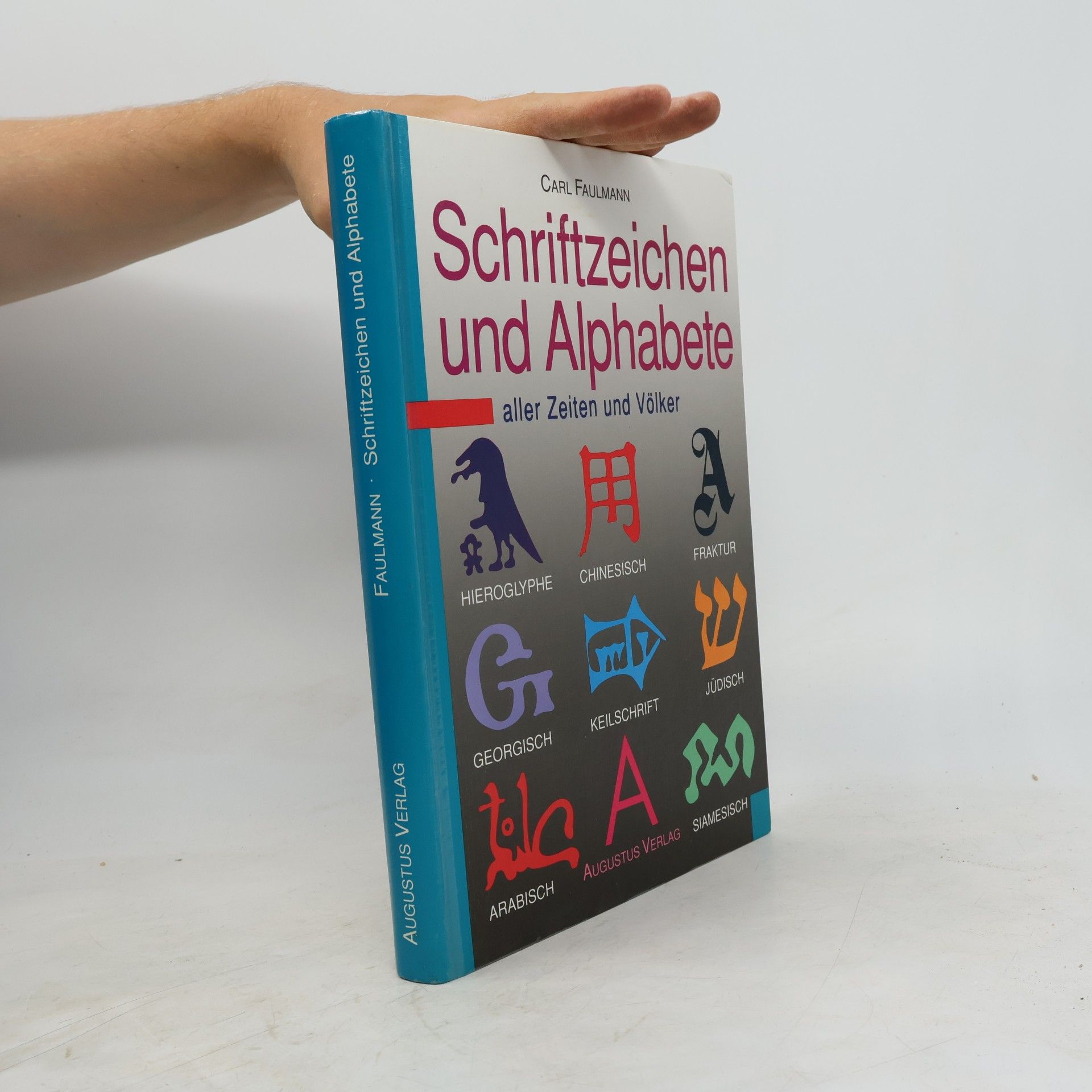 Karl Faulmann Schriftzeichen und Alphabete aller Zeiten und Völker