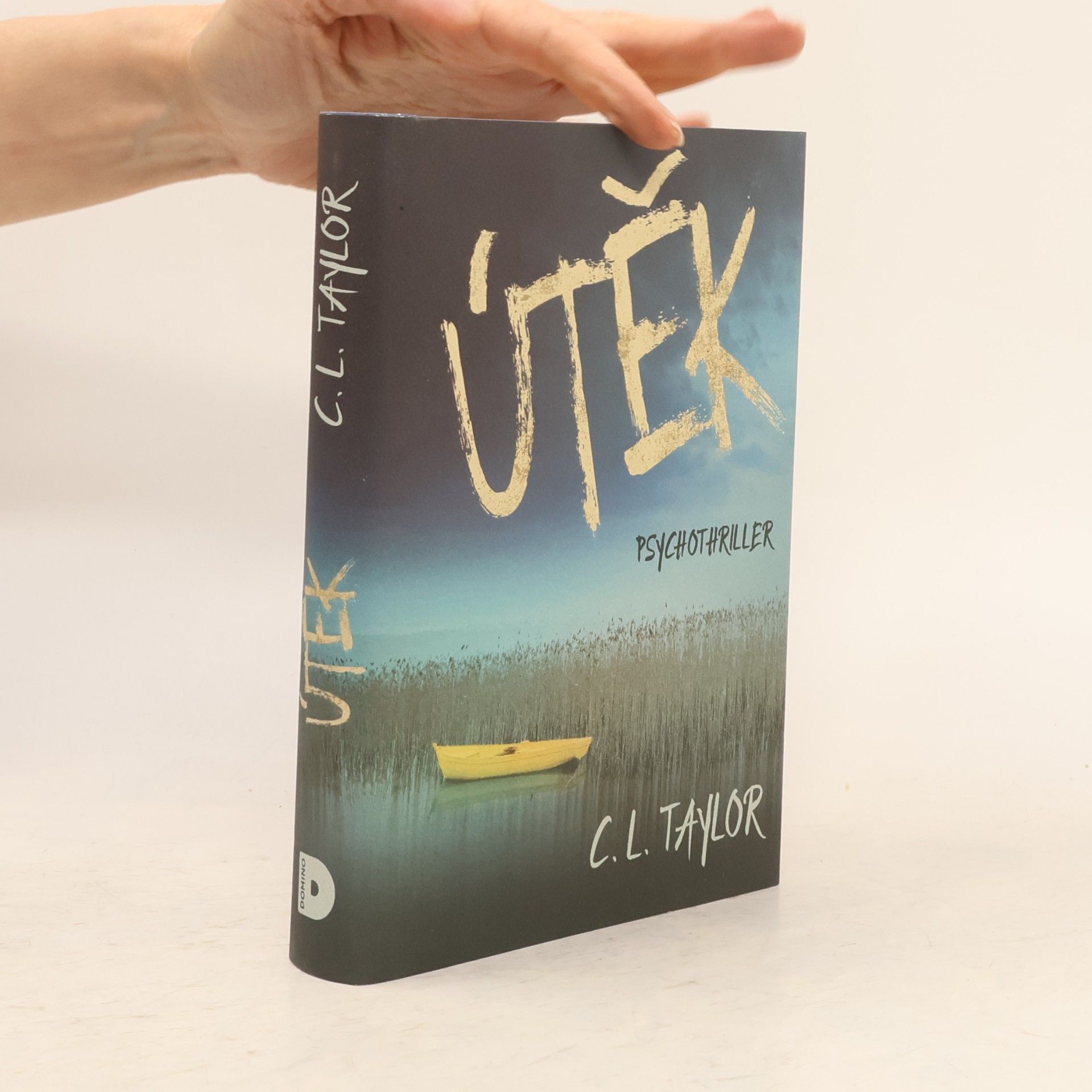 Cally Taylor Útěk : psychothriller