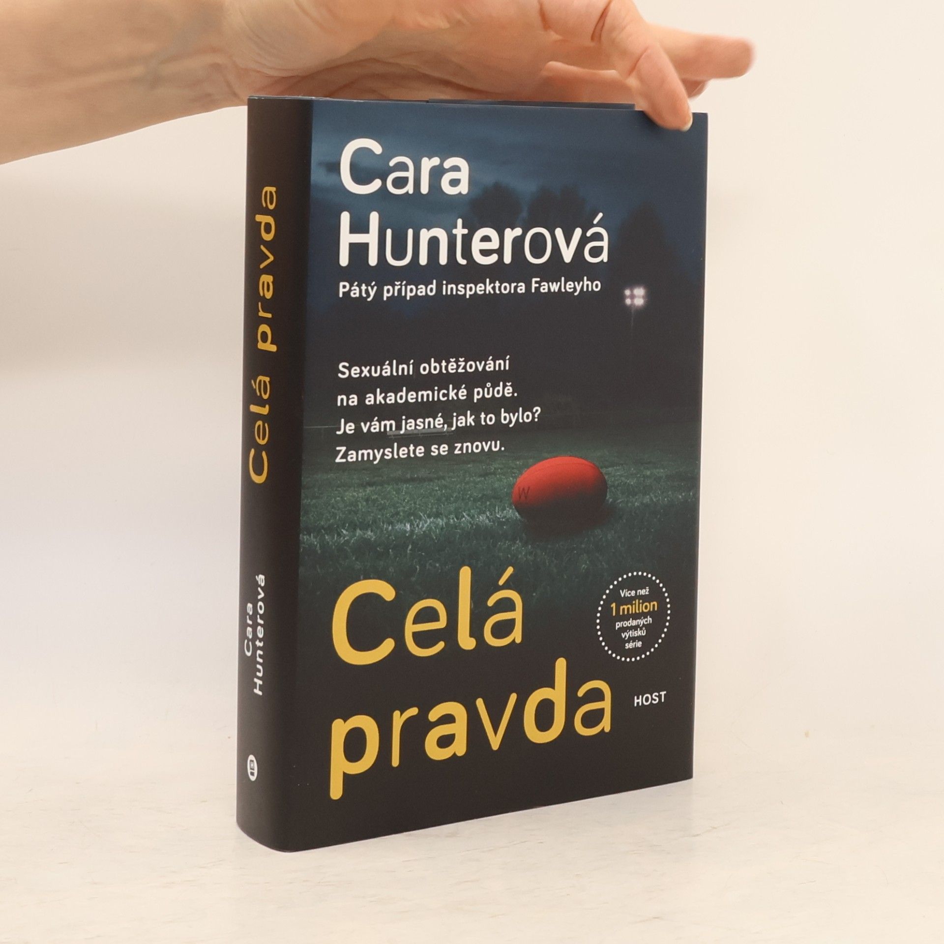 Cara Hunter Celá pravda : pátý případ inspektora Fawleyho