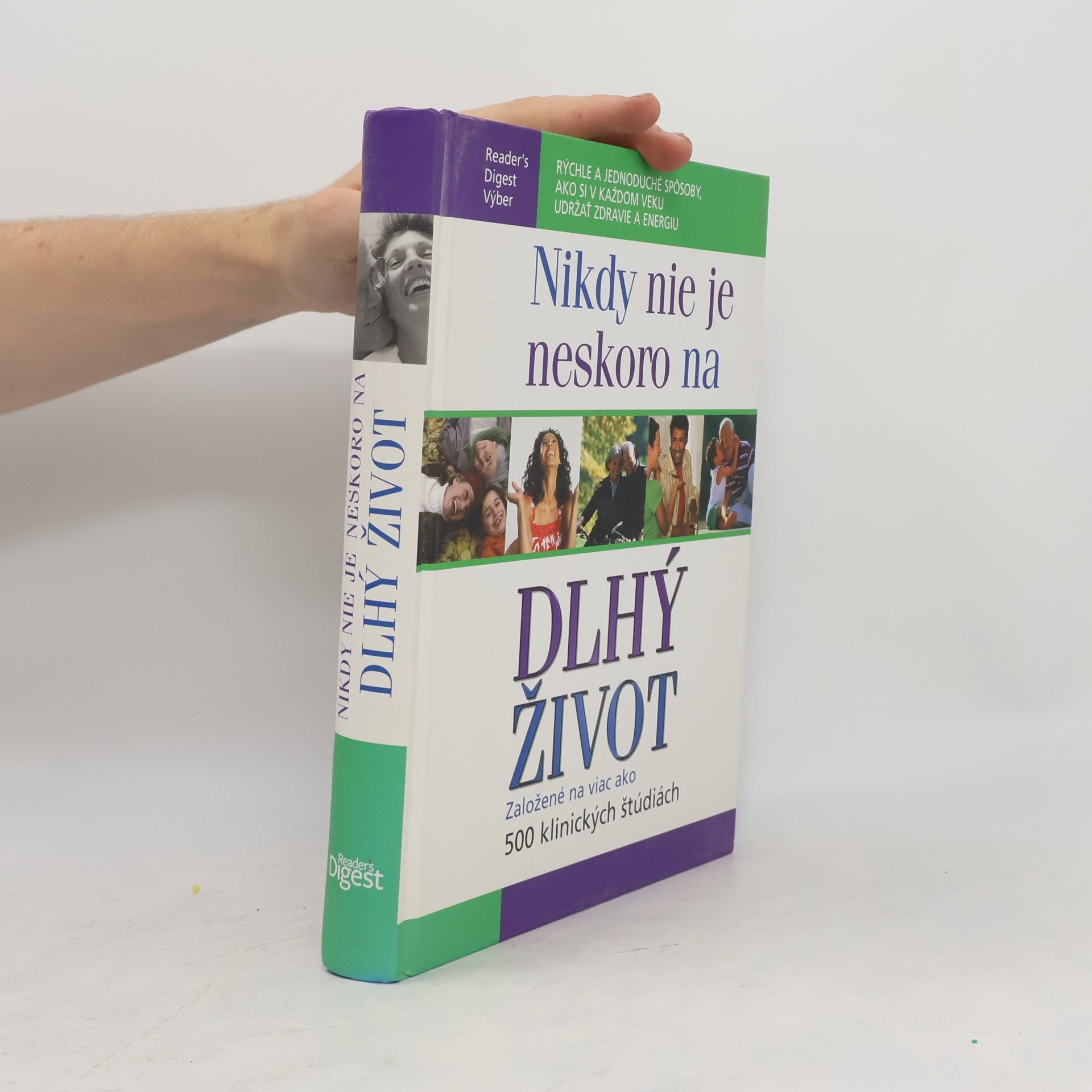 Kolektív autorov Nikdy nie je neskoro na dlhý život