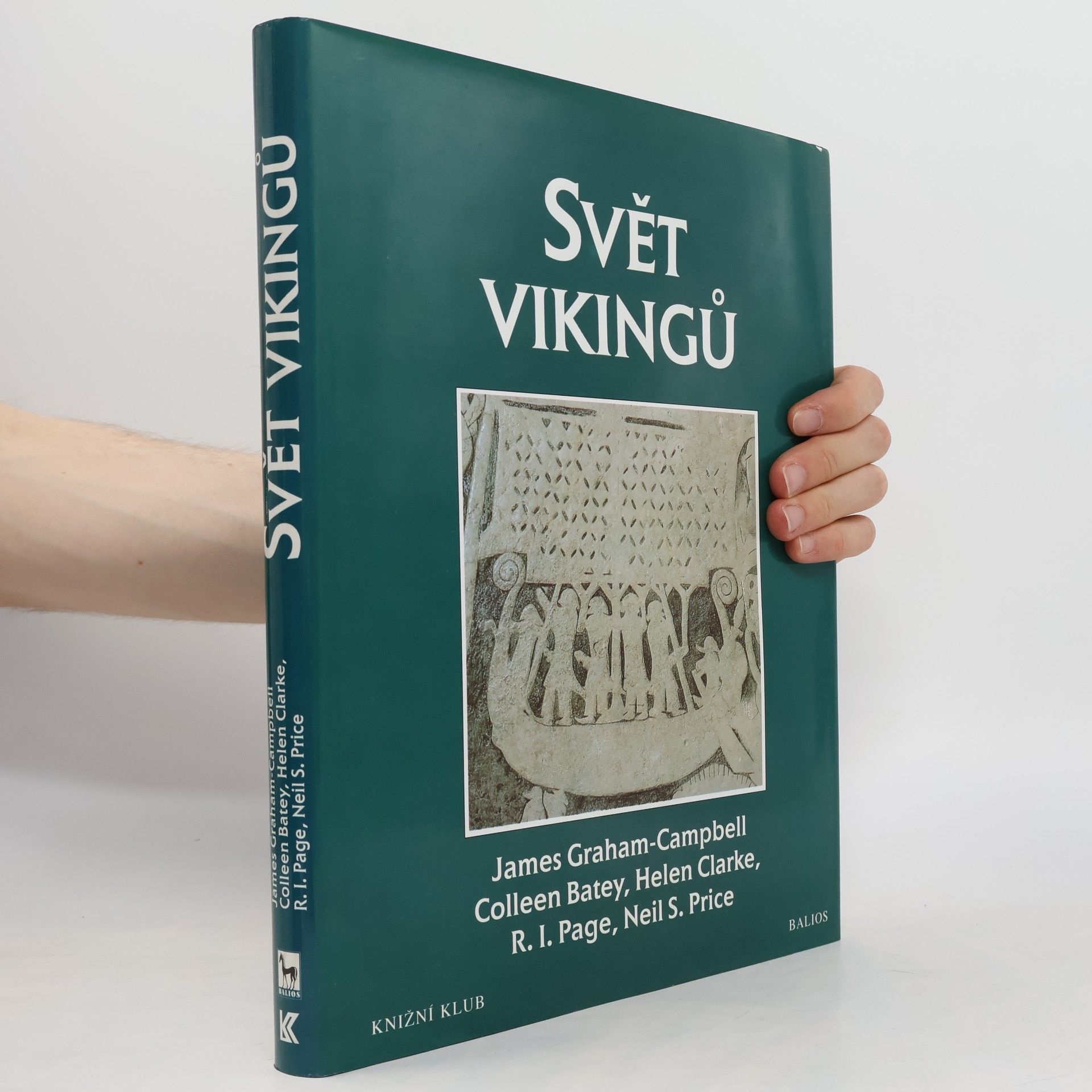 Colleen E. Batey Svět vikingů. Kulturní atlas